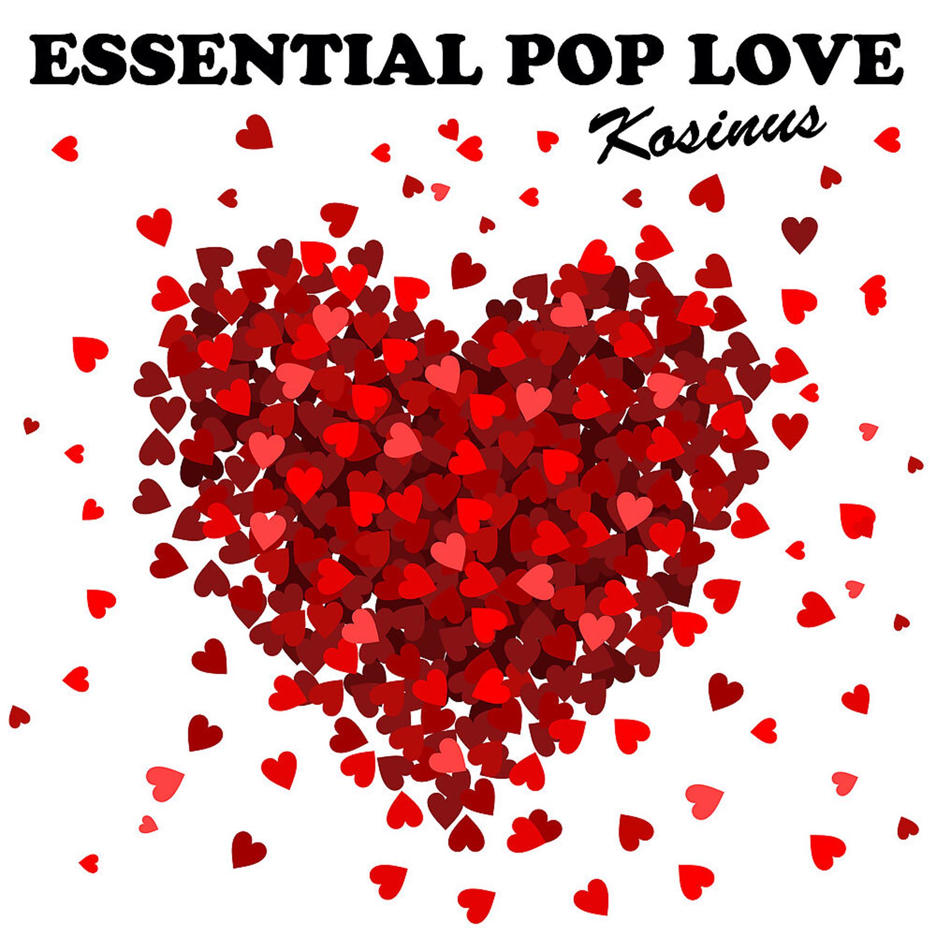 Постер альбома Essential Pop Love