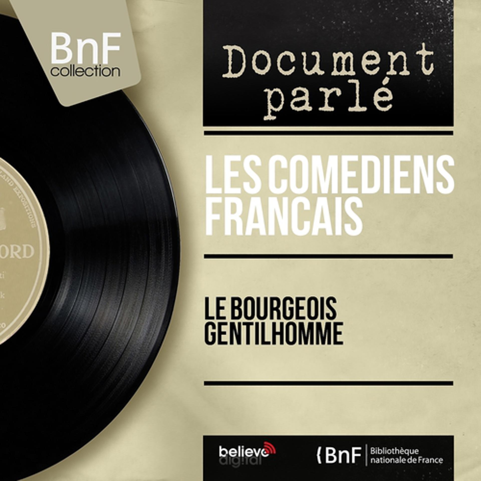 Постер альбома Molière: Le bourgeois gentilhomme (Mono Version)