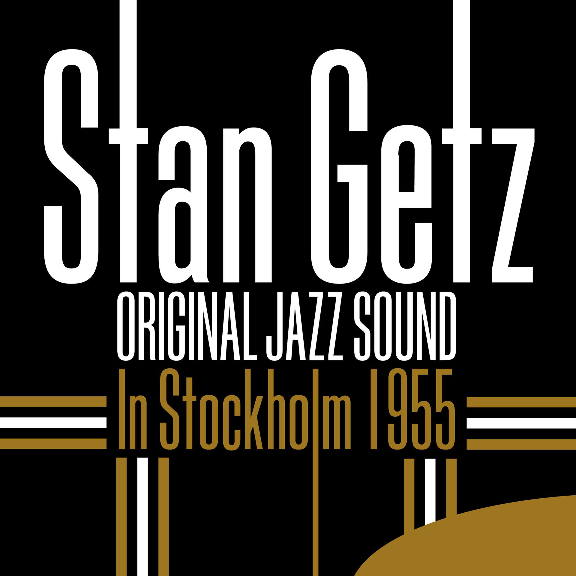 Постер альбома Original Jazz Sound: In Stockholm 1955