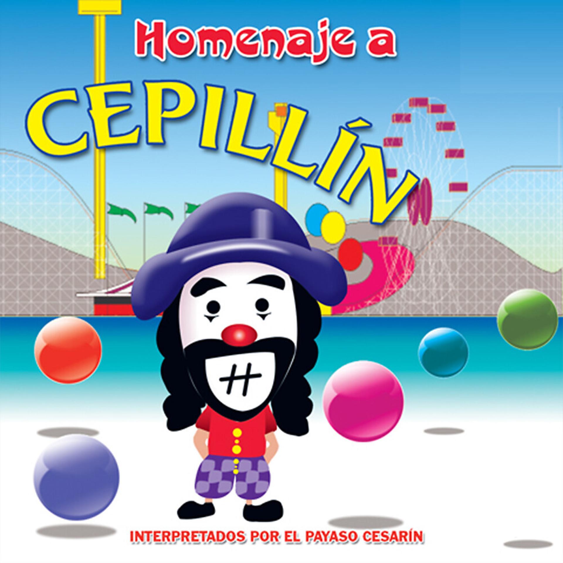 Постер альбома El Payaso Cesarin's Homenaje A Cepillín