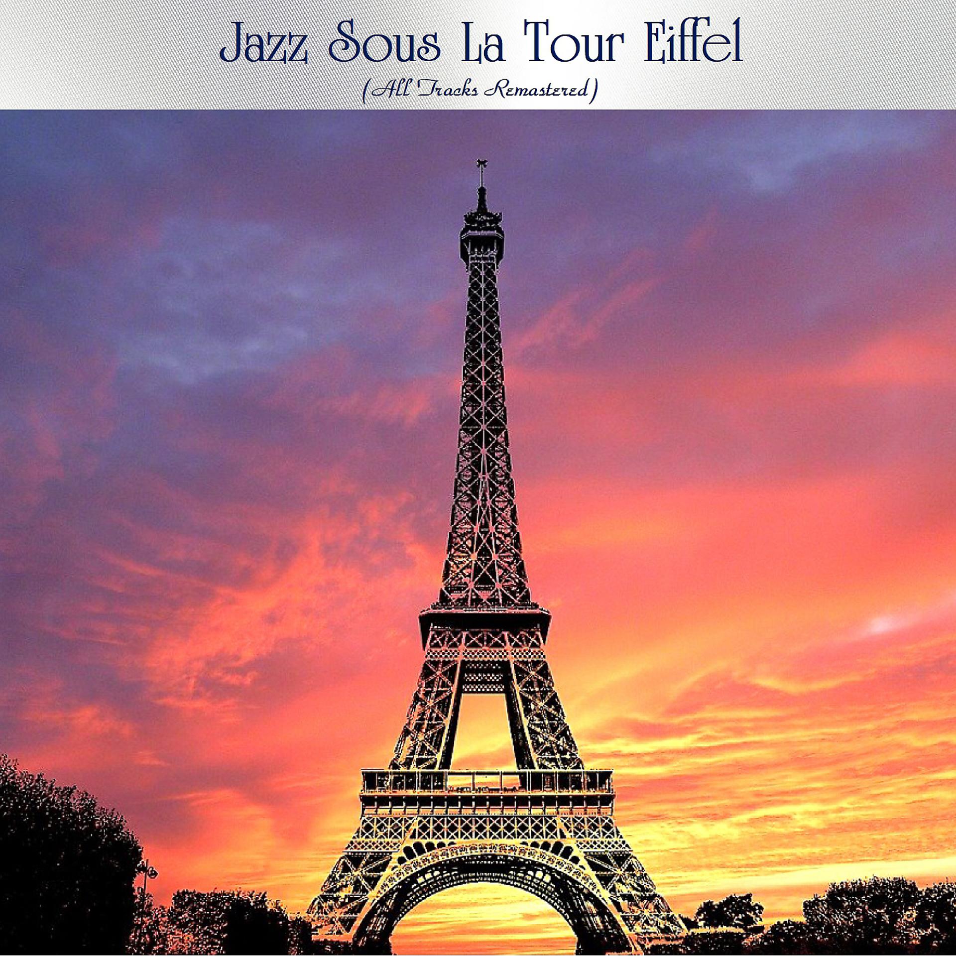 Постер альбома Jazz Sous La Tour Eiffel