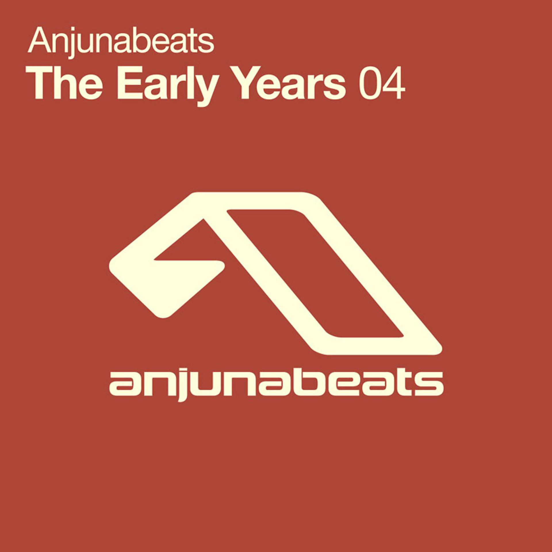 Постер альбома Anjunabeats The Early Years 04