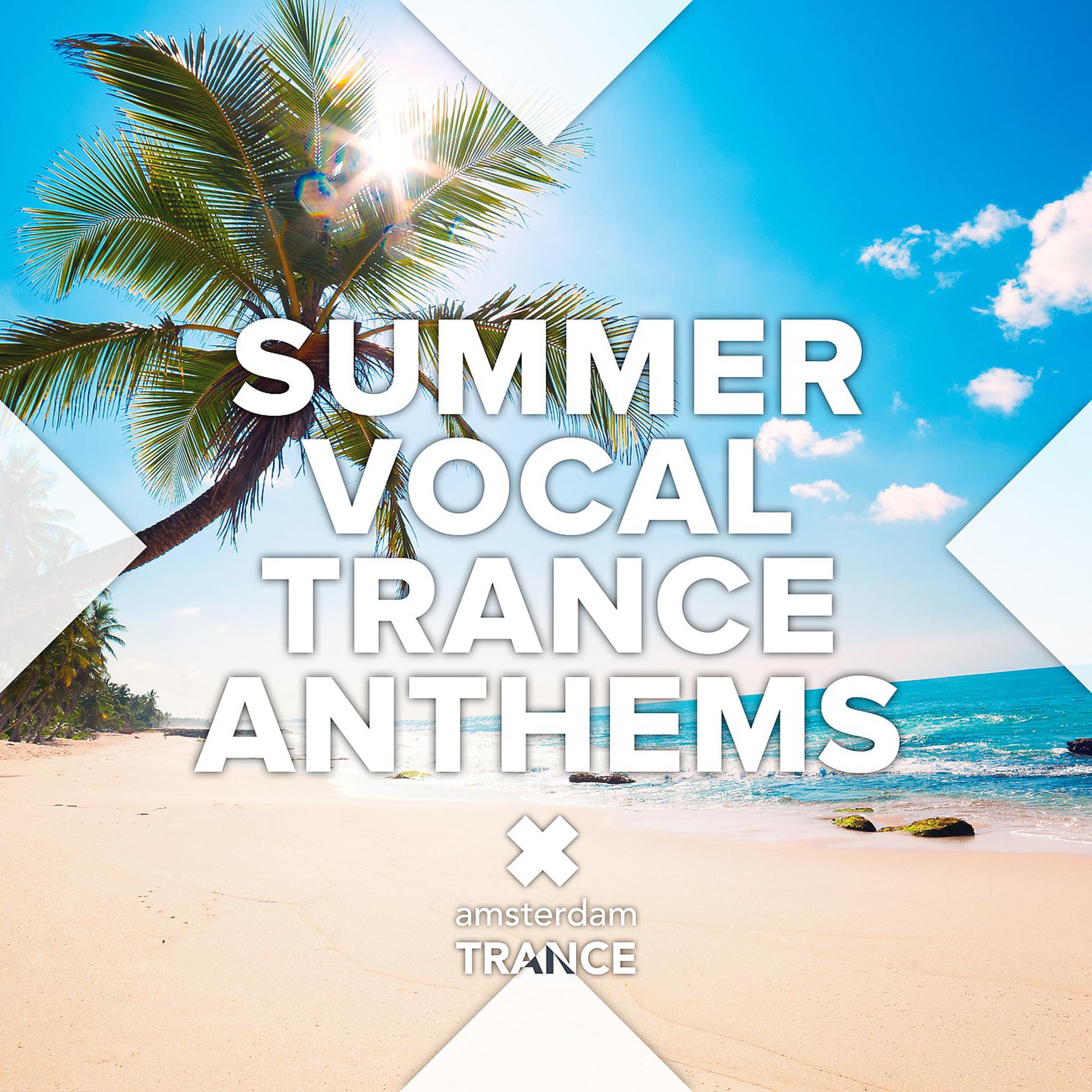 Постер альбома Summer Vocal Trance Anthems