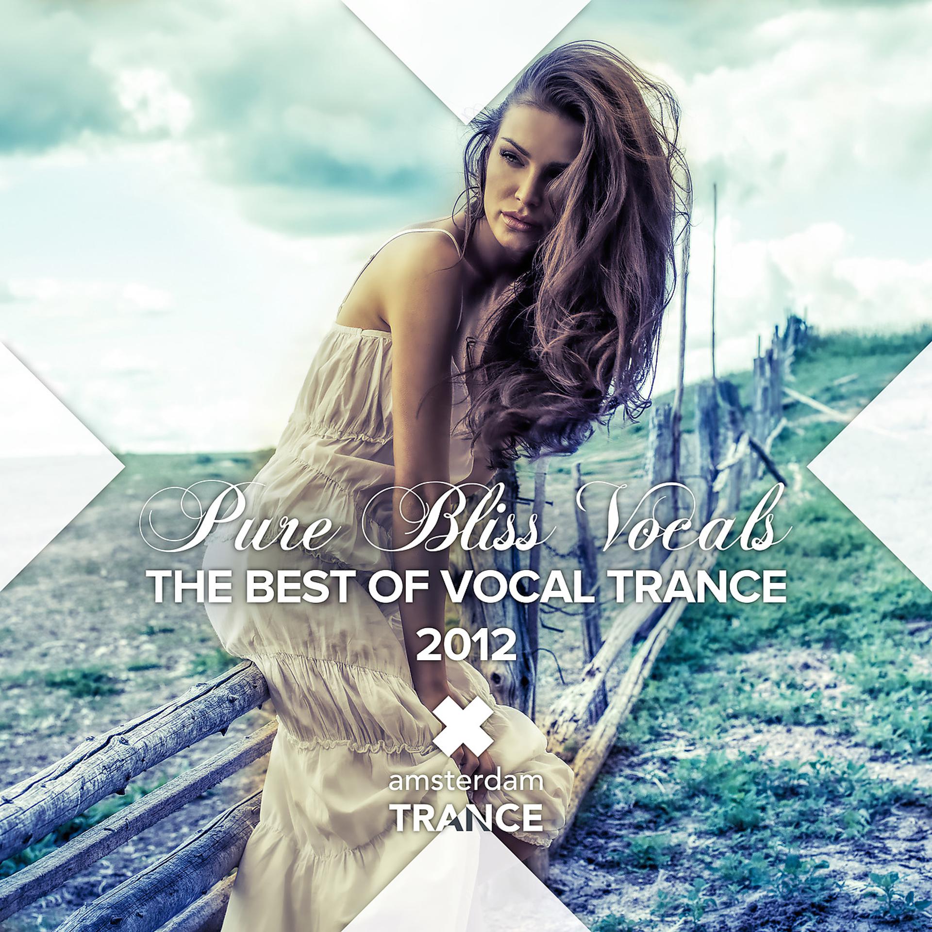 Постер альбома Pure Bliss Vocals - The Best of Vocal Trance 2012