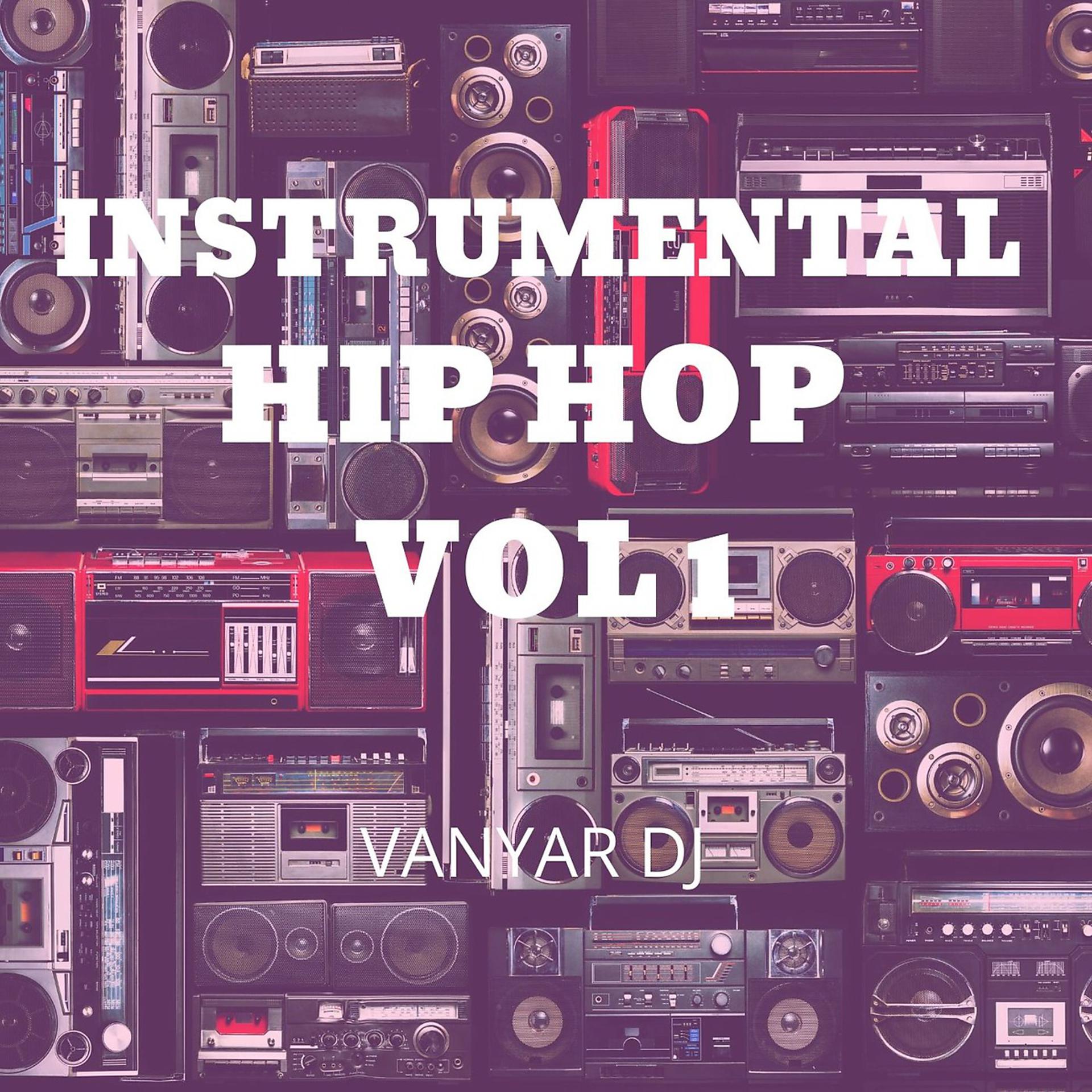 Постер альбома Instrumental Hip Hop Vol 1