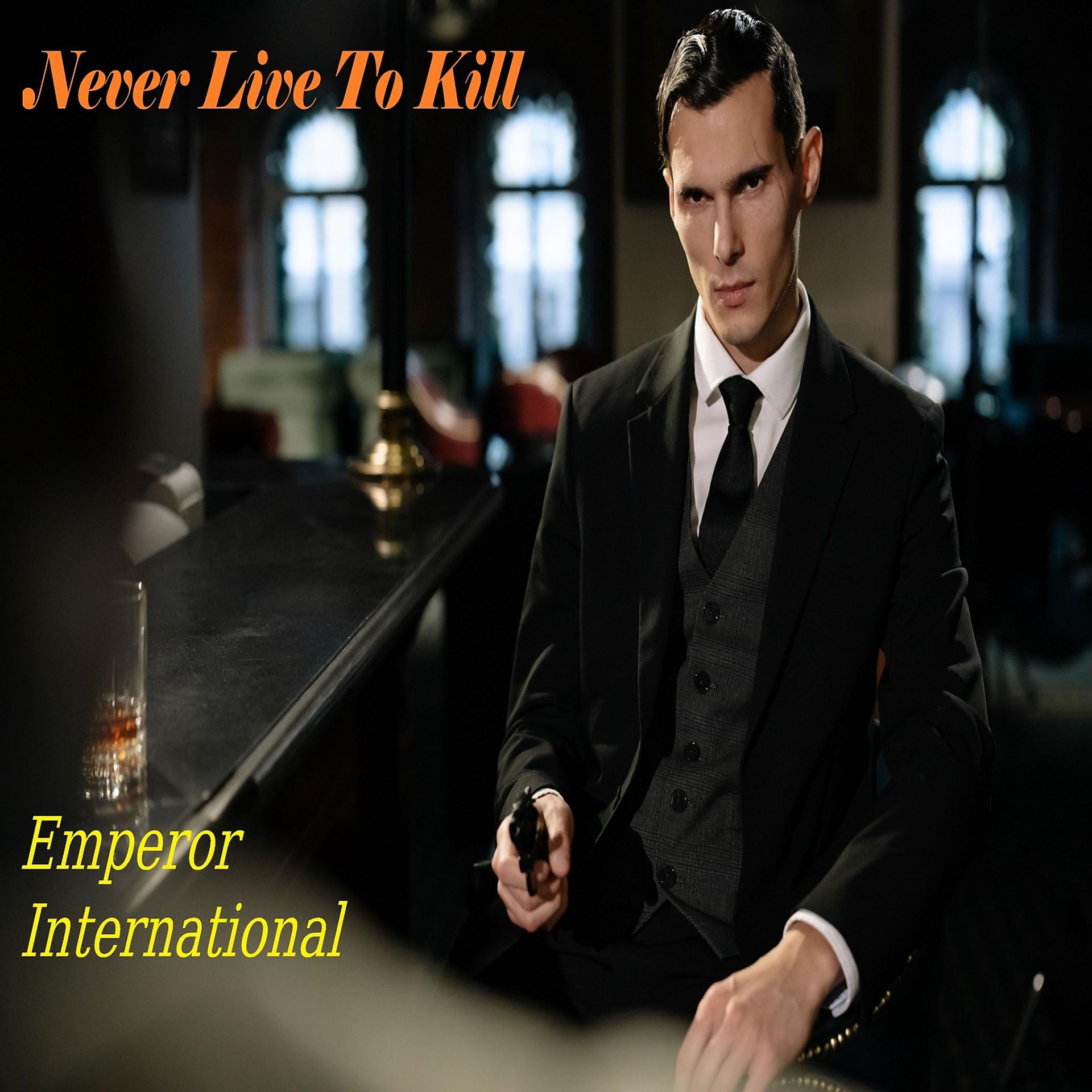 Постер альбома Never Live To Kill