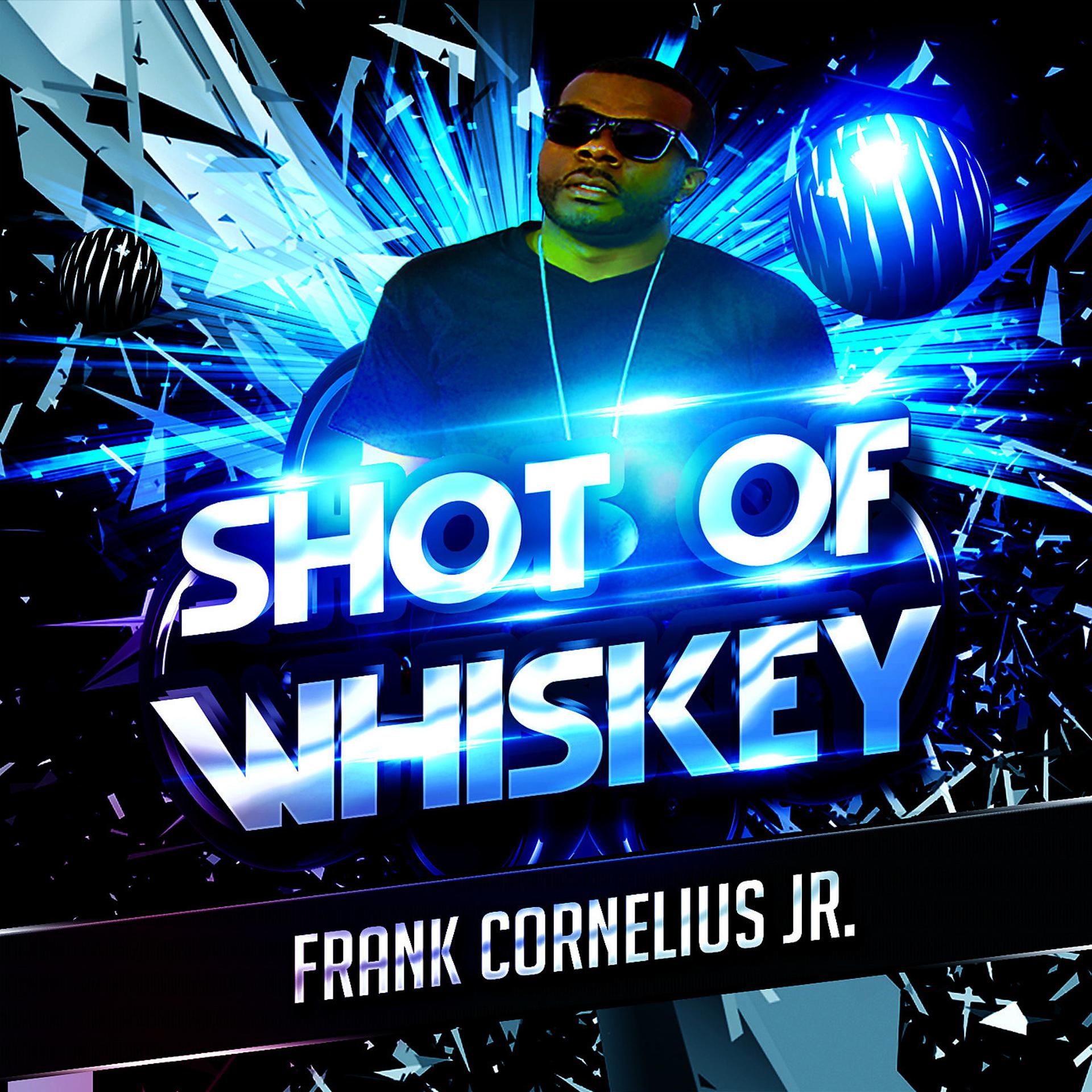 Постер альбома Shot of Whiskey