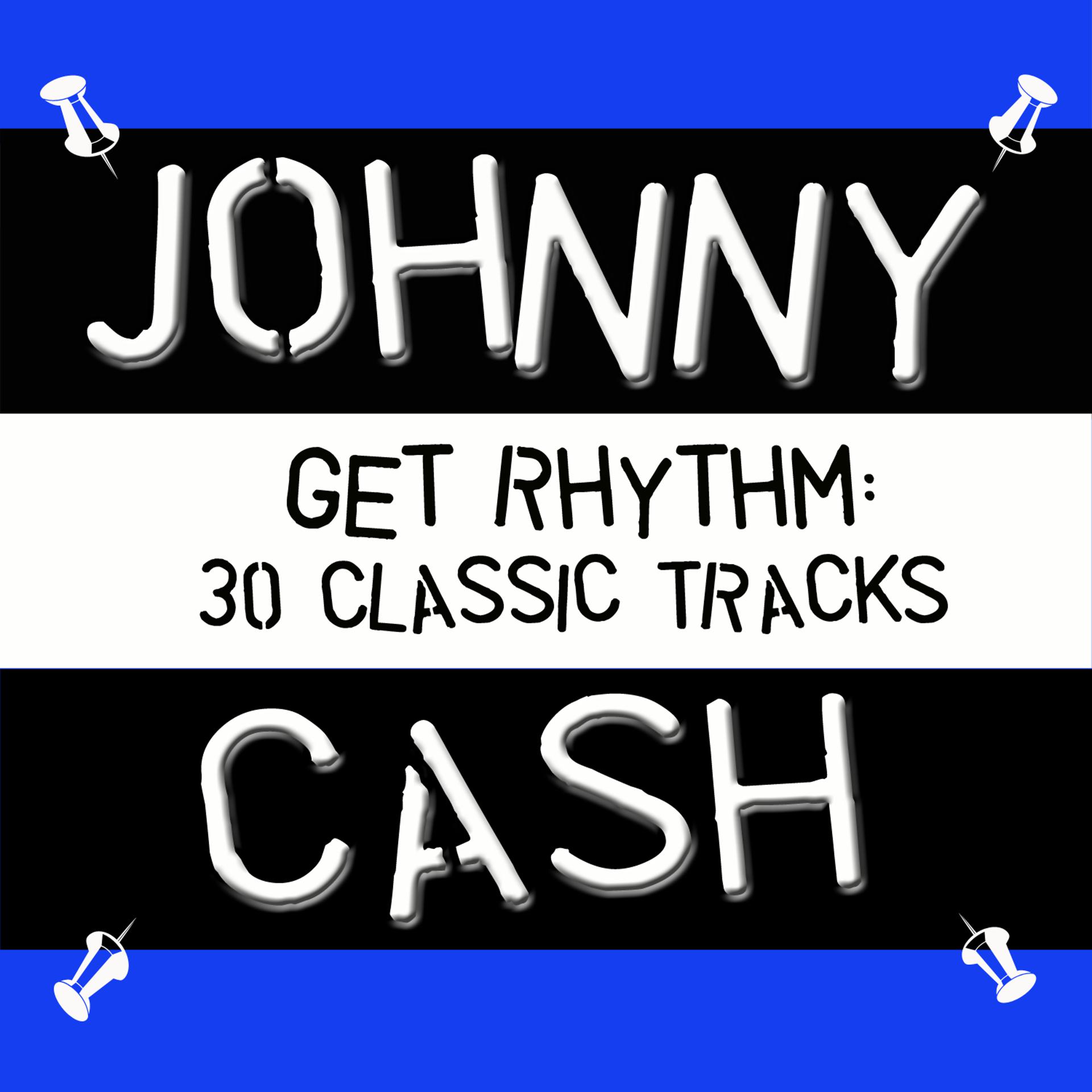 Постер альбома Get Rhythm - 30 Classic Tracks