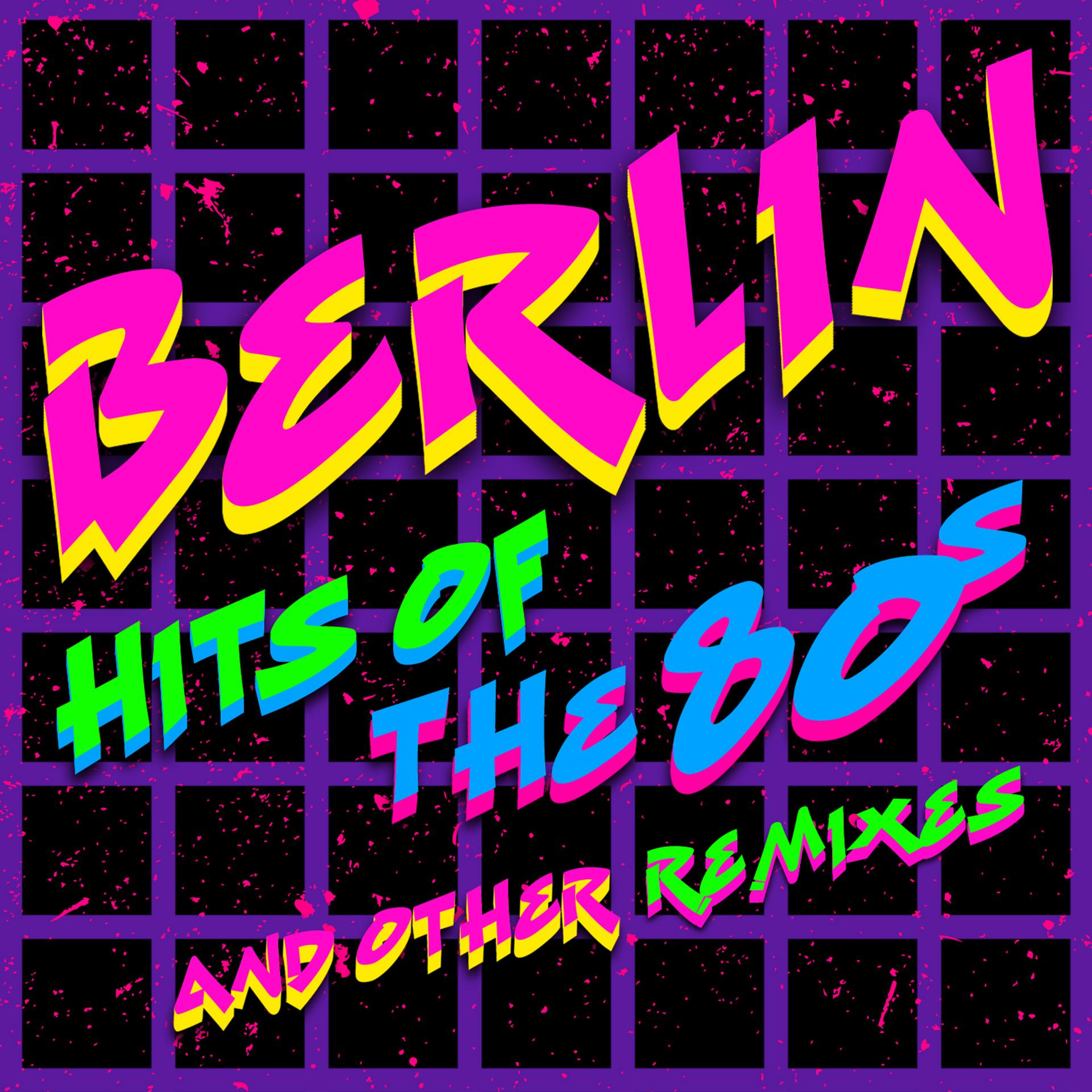 Постер альбома Hits Of The '80s & New Remixes