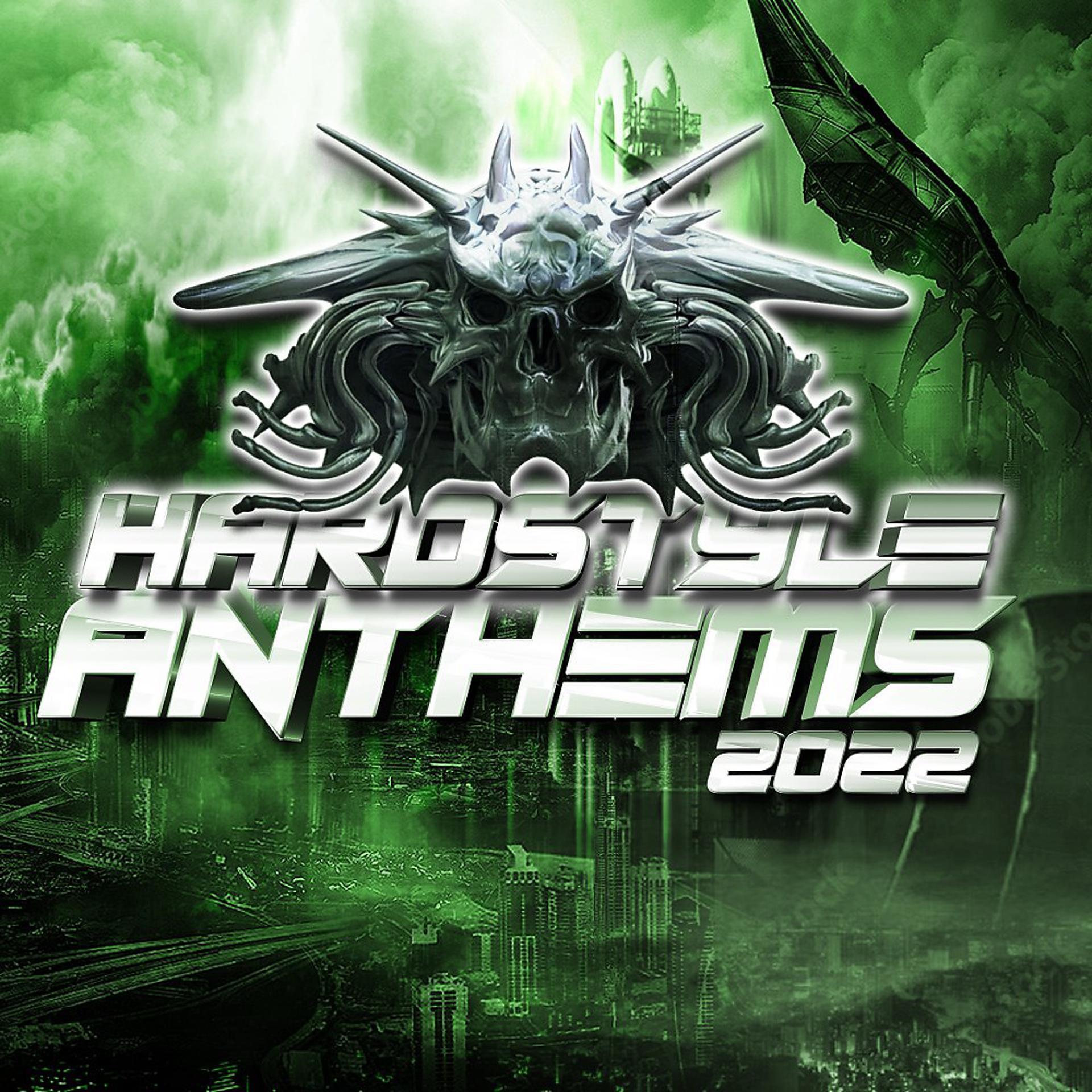 Постер альбома Hardstyle Anthems 2022