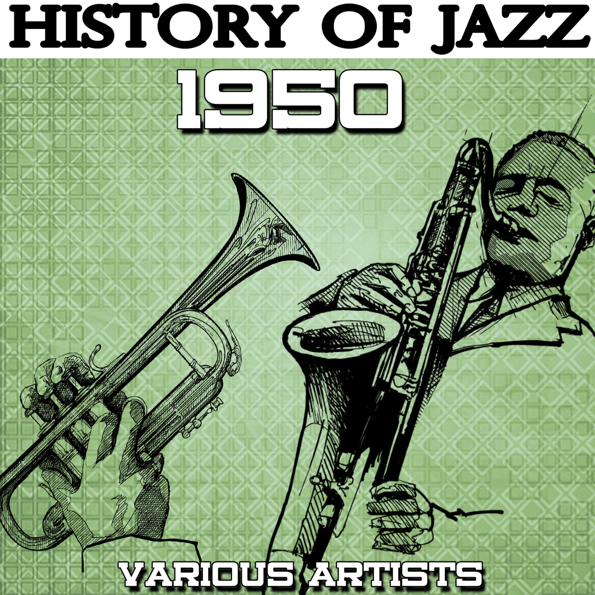 Постер альбома History of Jazz 1950