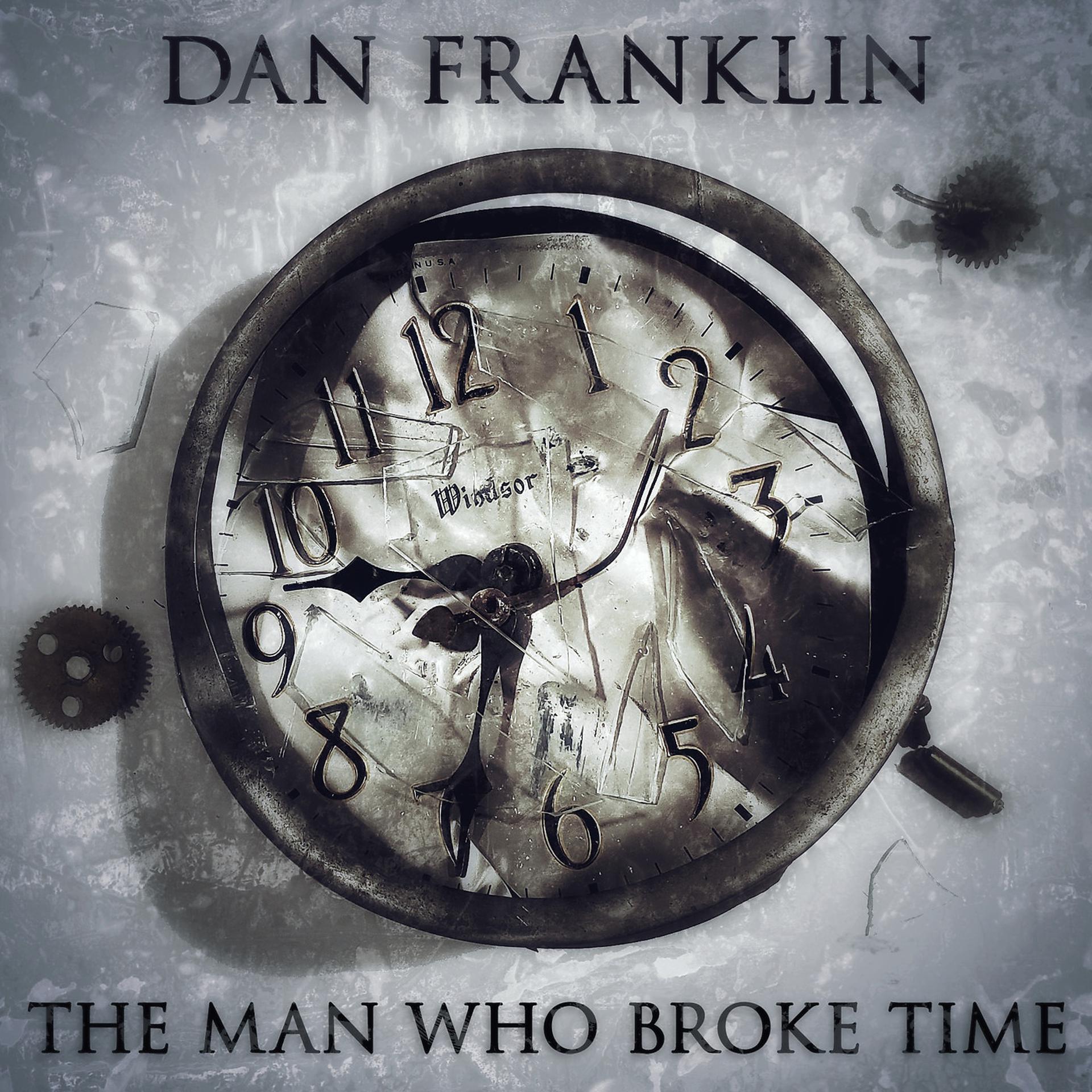 Постер альбома The Man Who Broke Time