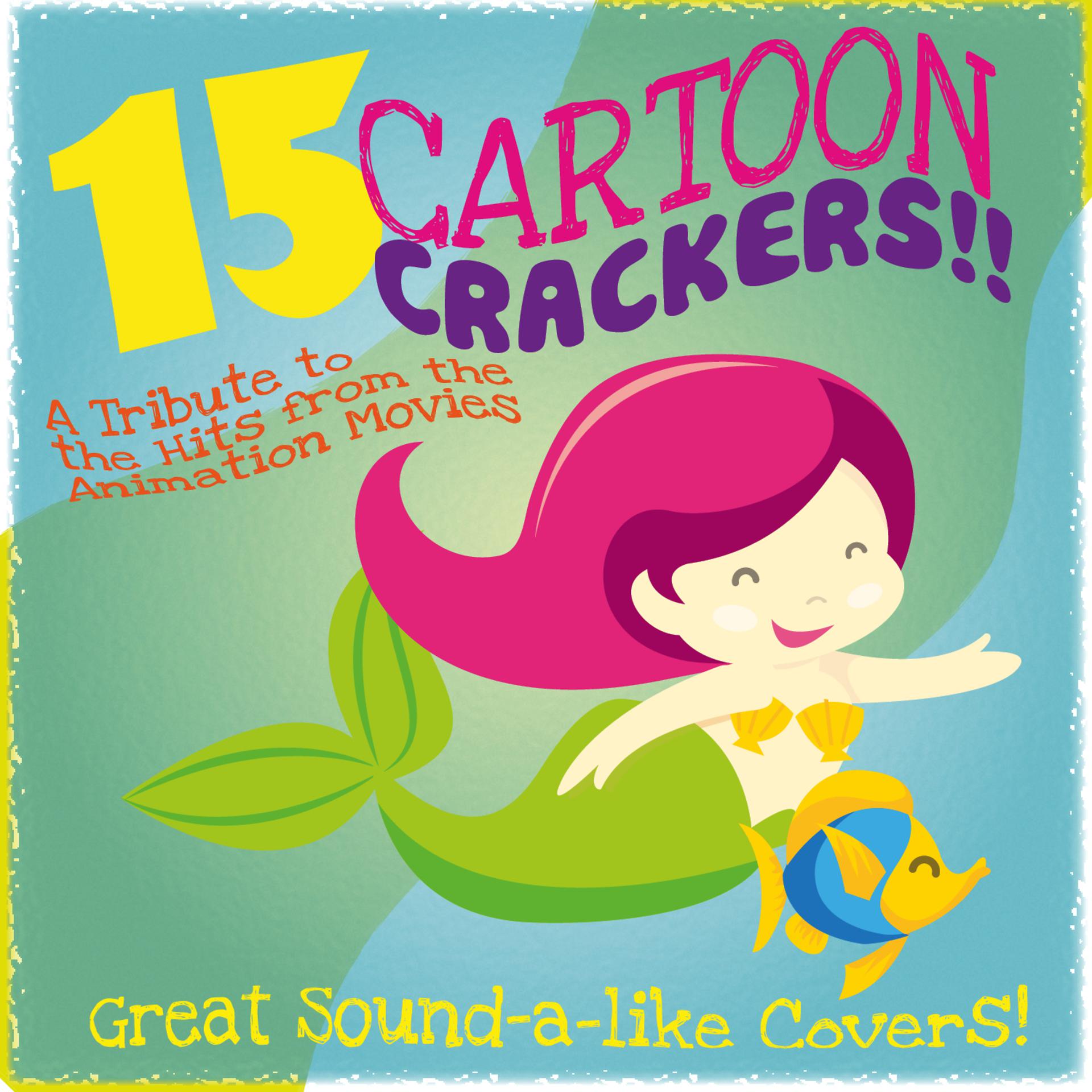 Постер альбома 15 Cartoon Crackers, Part 1