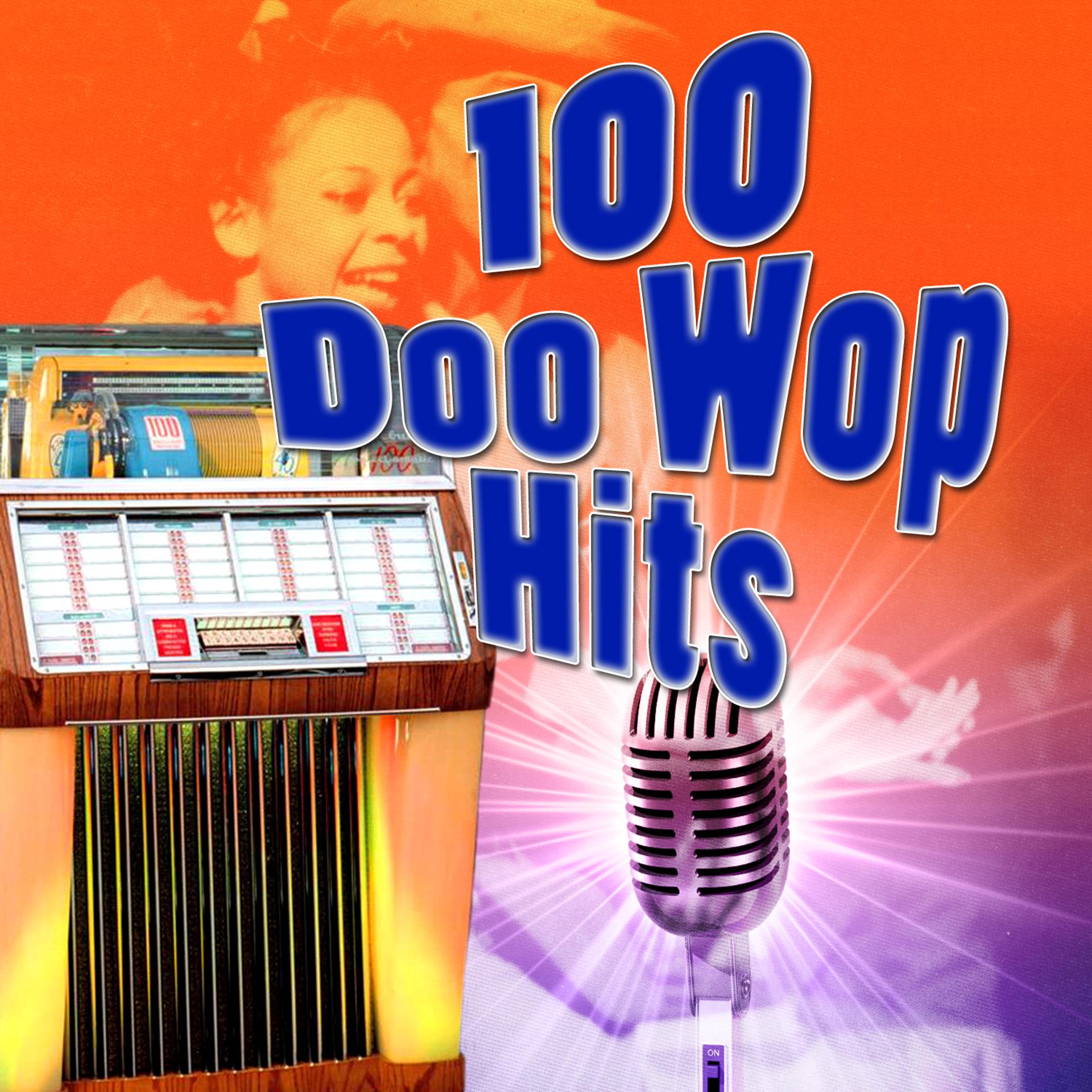 Постер альбома 100 Doo Wop Hits