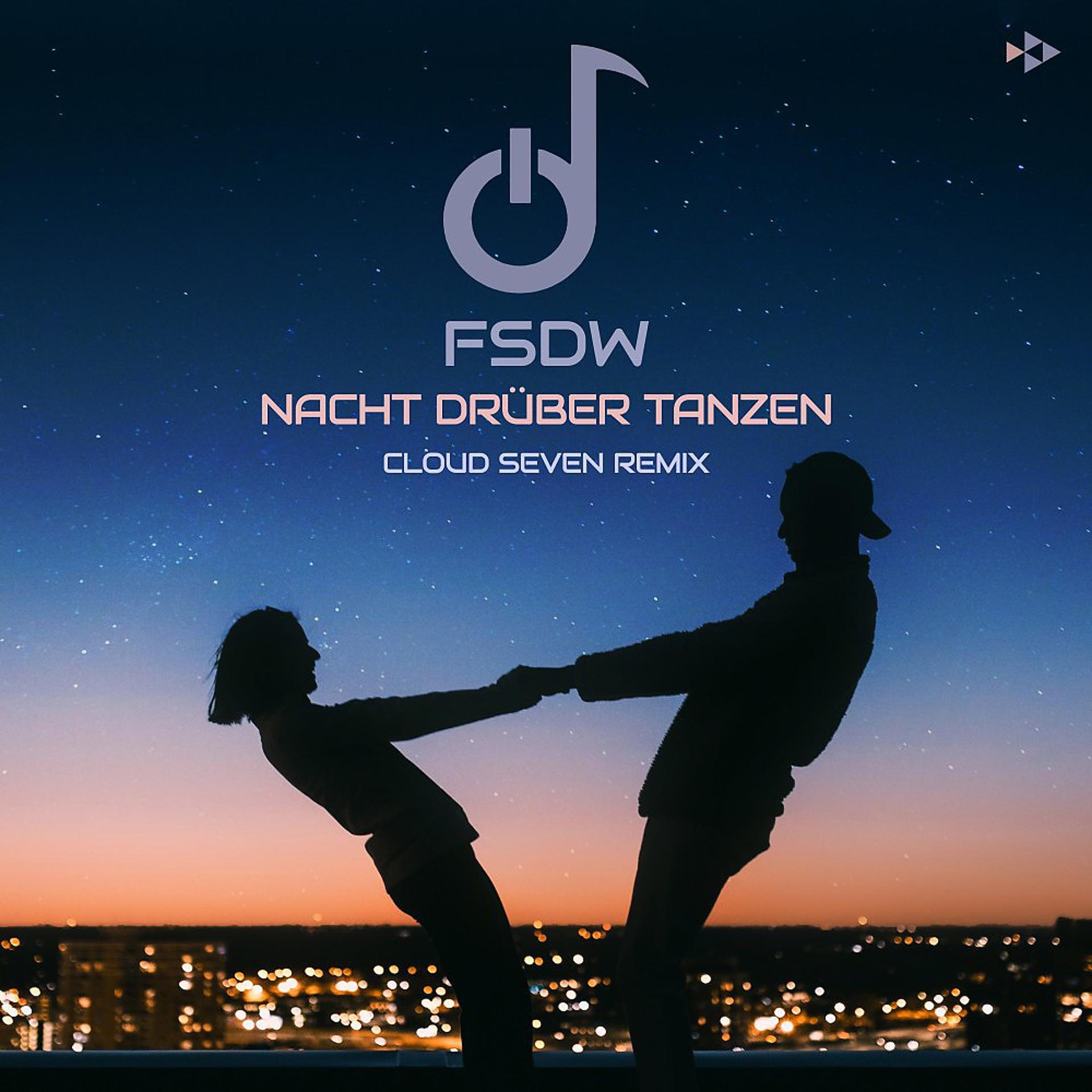 Постер альбома Nacht Drüber Tanzen (Cloud Seven Remix)
