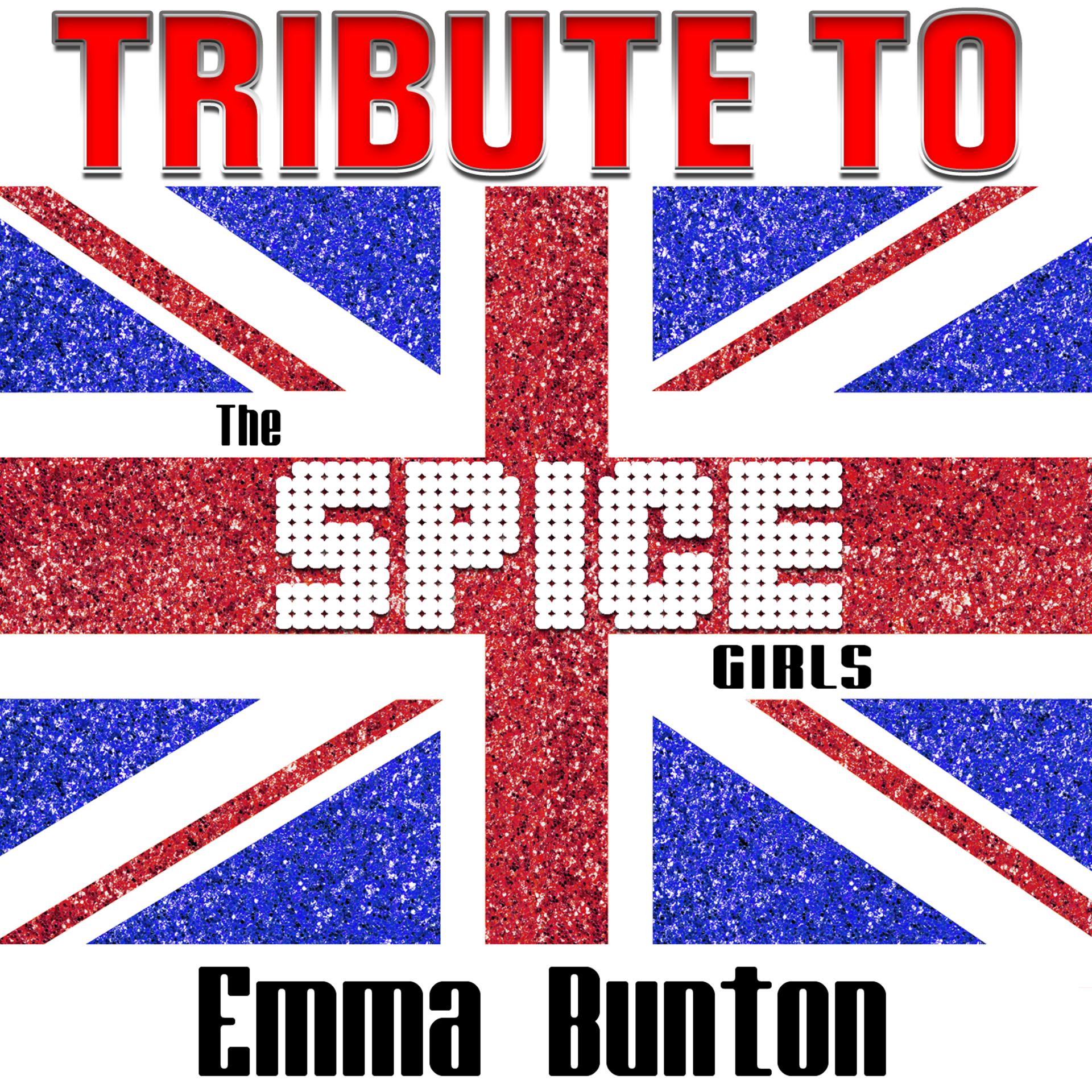 Постер альбома Tribute to Spice Girl Emma Bunton