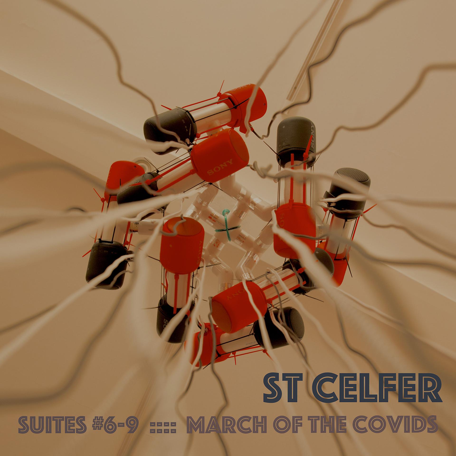 Постер альбома Suites #6-9 (March of the Covids)