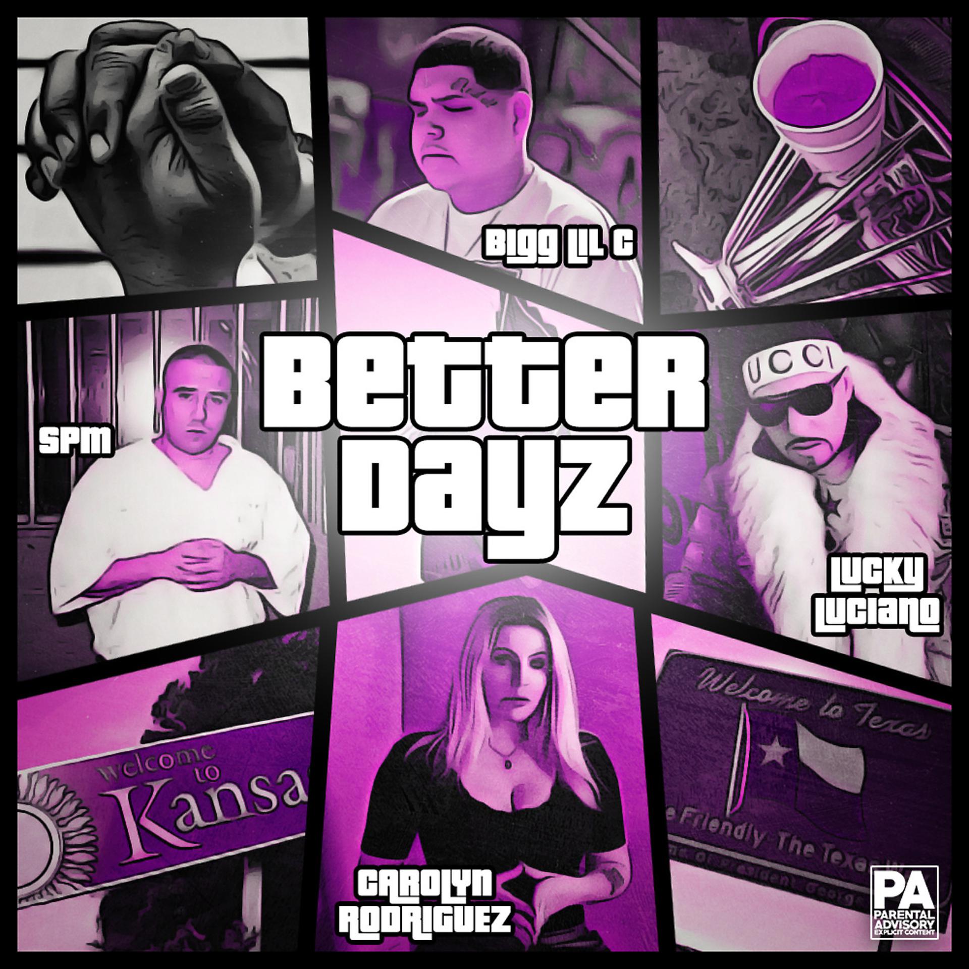 Постер альбома Better Dayz