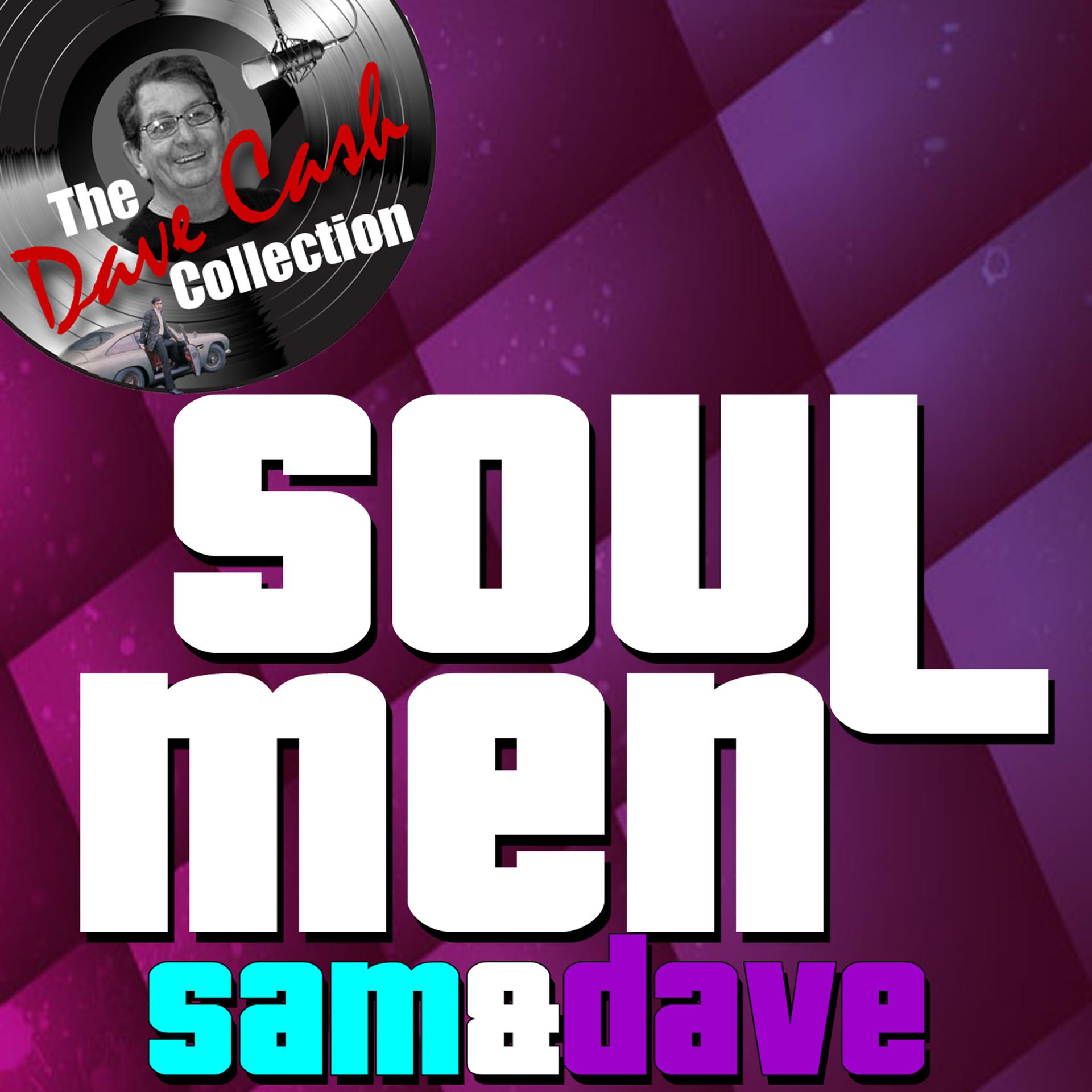 Постер альбома Soul Men - [The Dave Cash Collection]