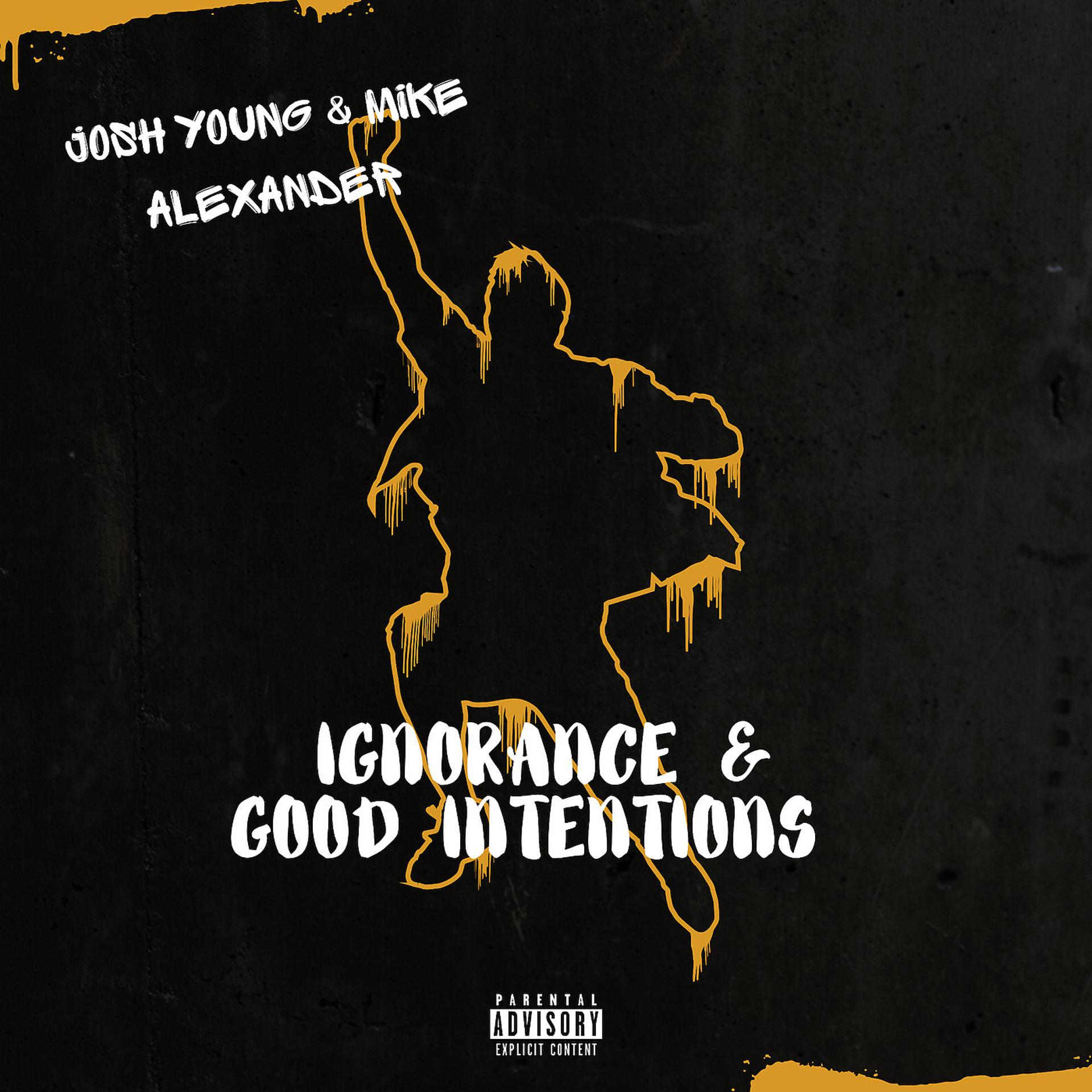 Постер альбома Ignorance & Good Intentions