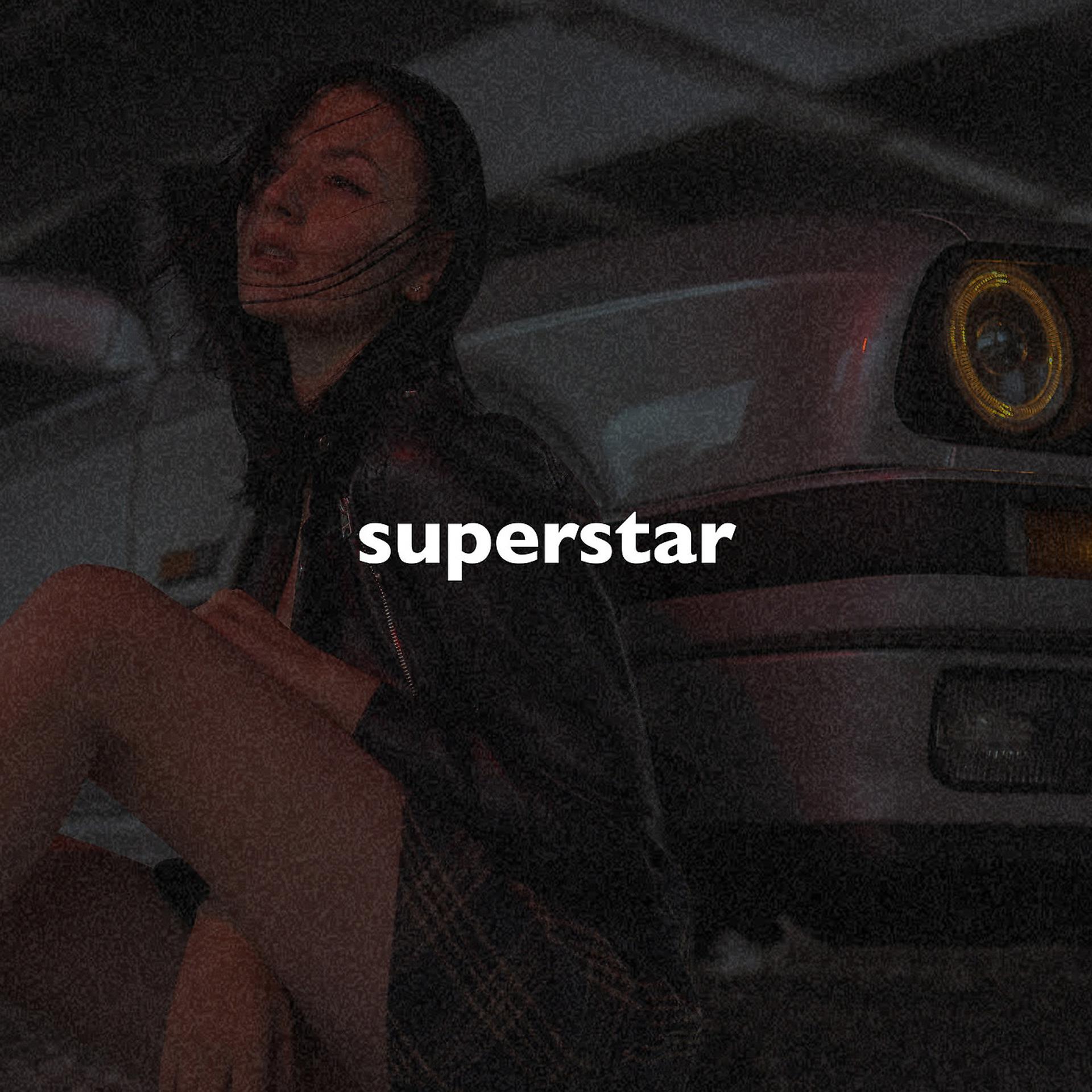 Постер альбома Superstar (Slowed + Reverb)