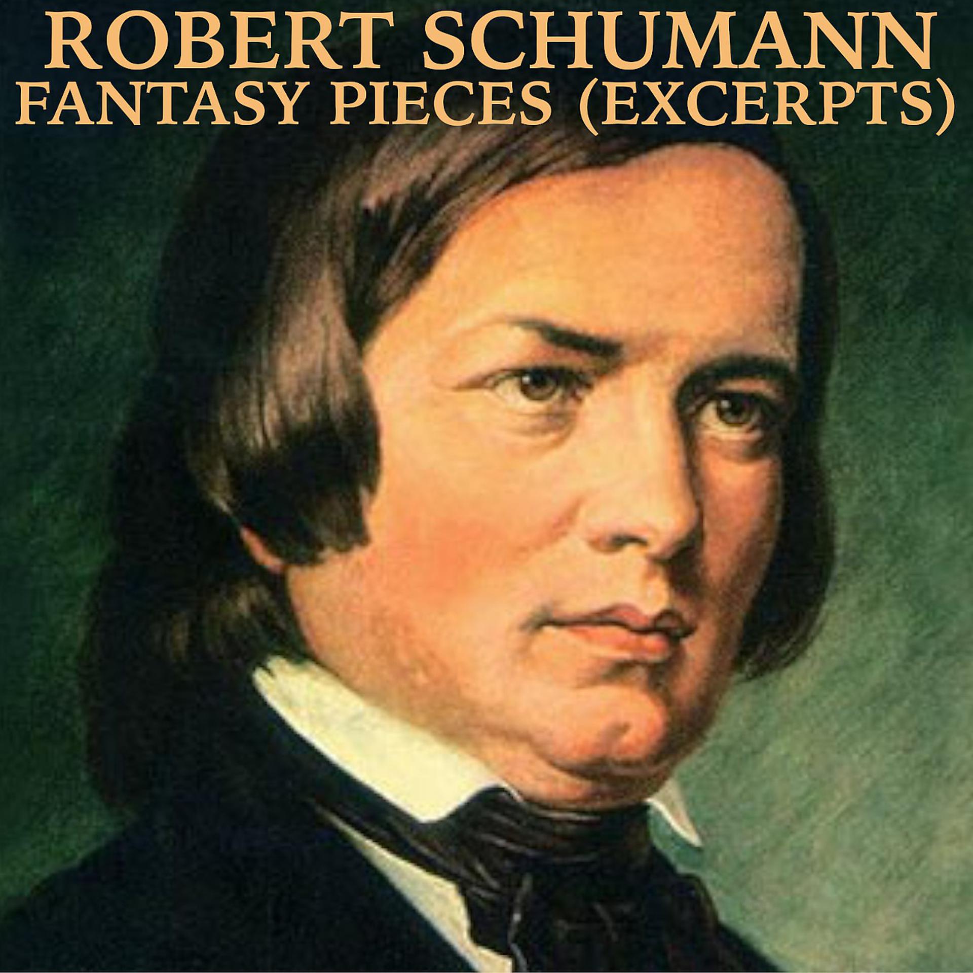 Постер альбома Schumann: Fantasy Pieces, op. 12 (Excerpts)