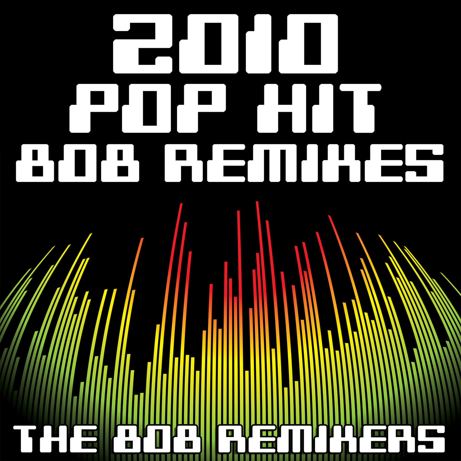 Постер альбома 2010 Pop Hit 808 Re-Mixes