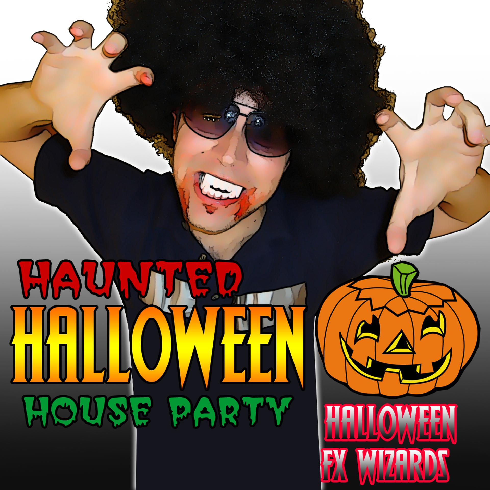Постер альбома Haunted Halloween House Party