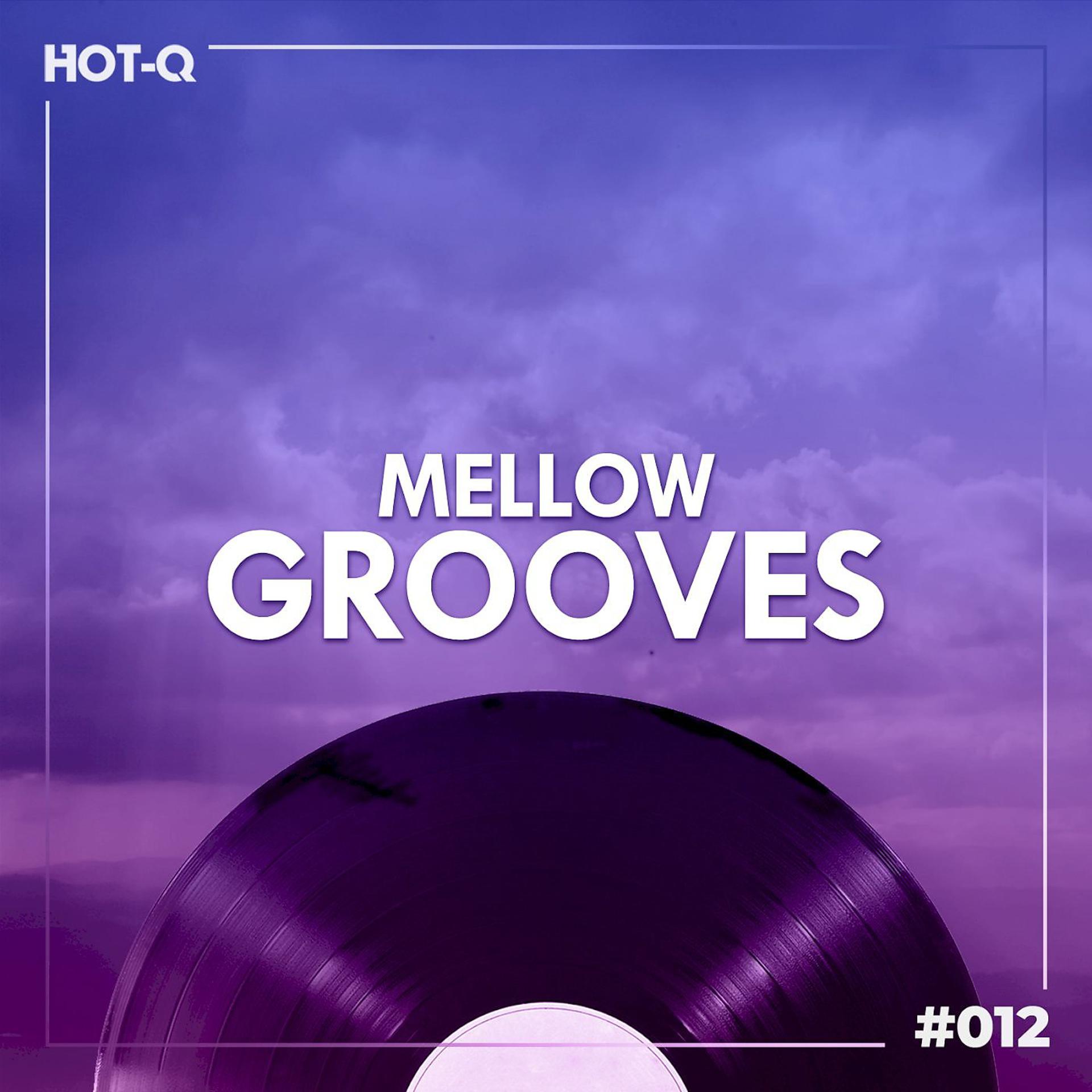 Постер альбома Mellow Grooves 012
