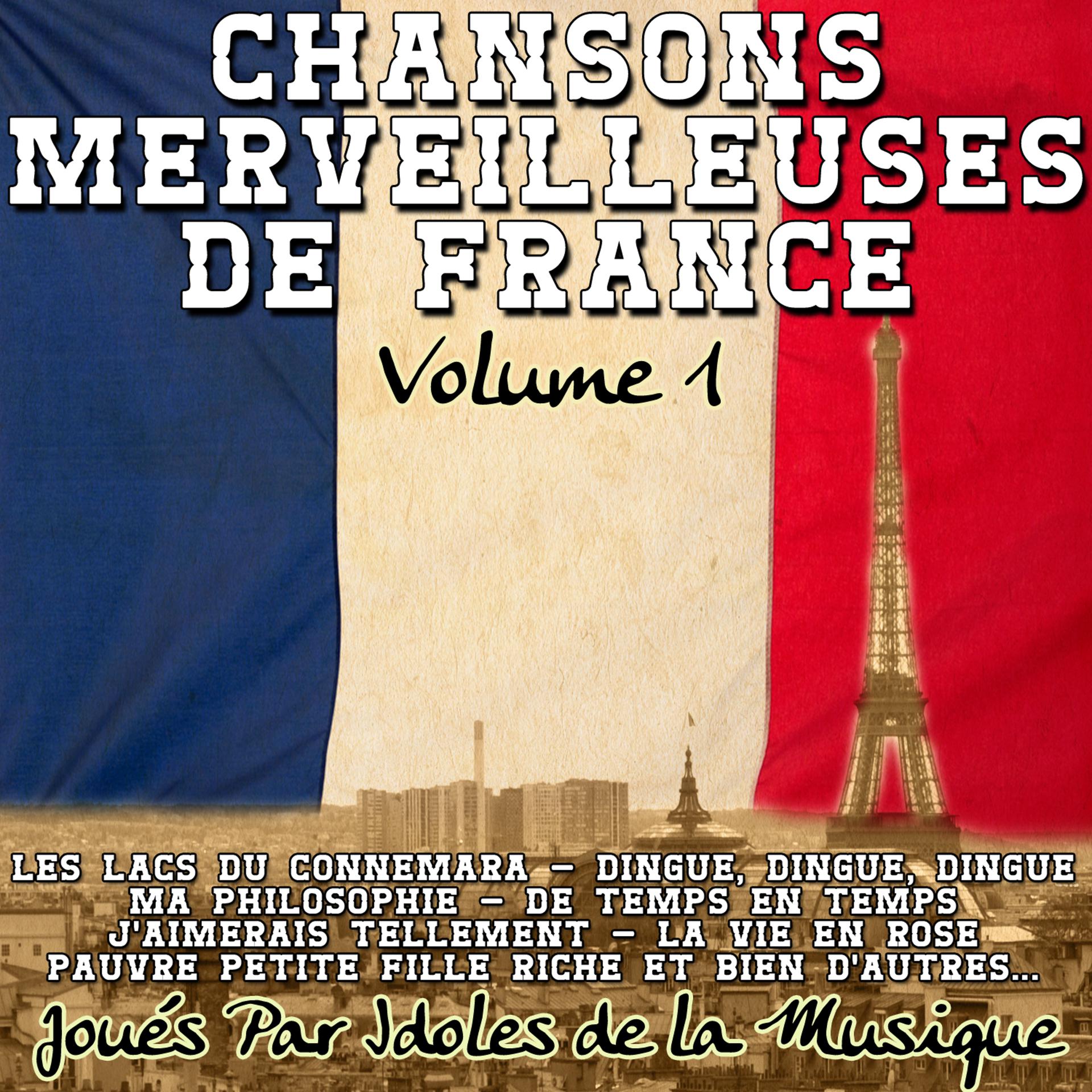 Постер альбома Chansons Merveilleuses de France Volume 1