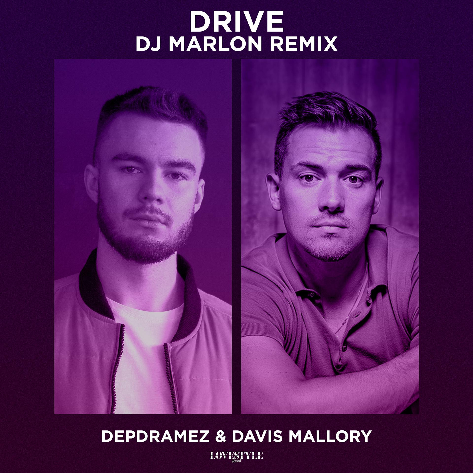 Постер альбома Drive (DJ Marlon Remix)
