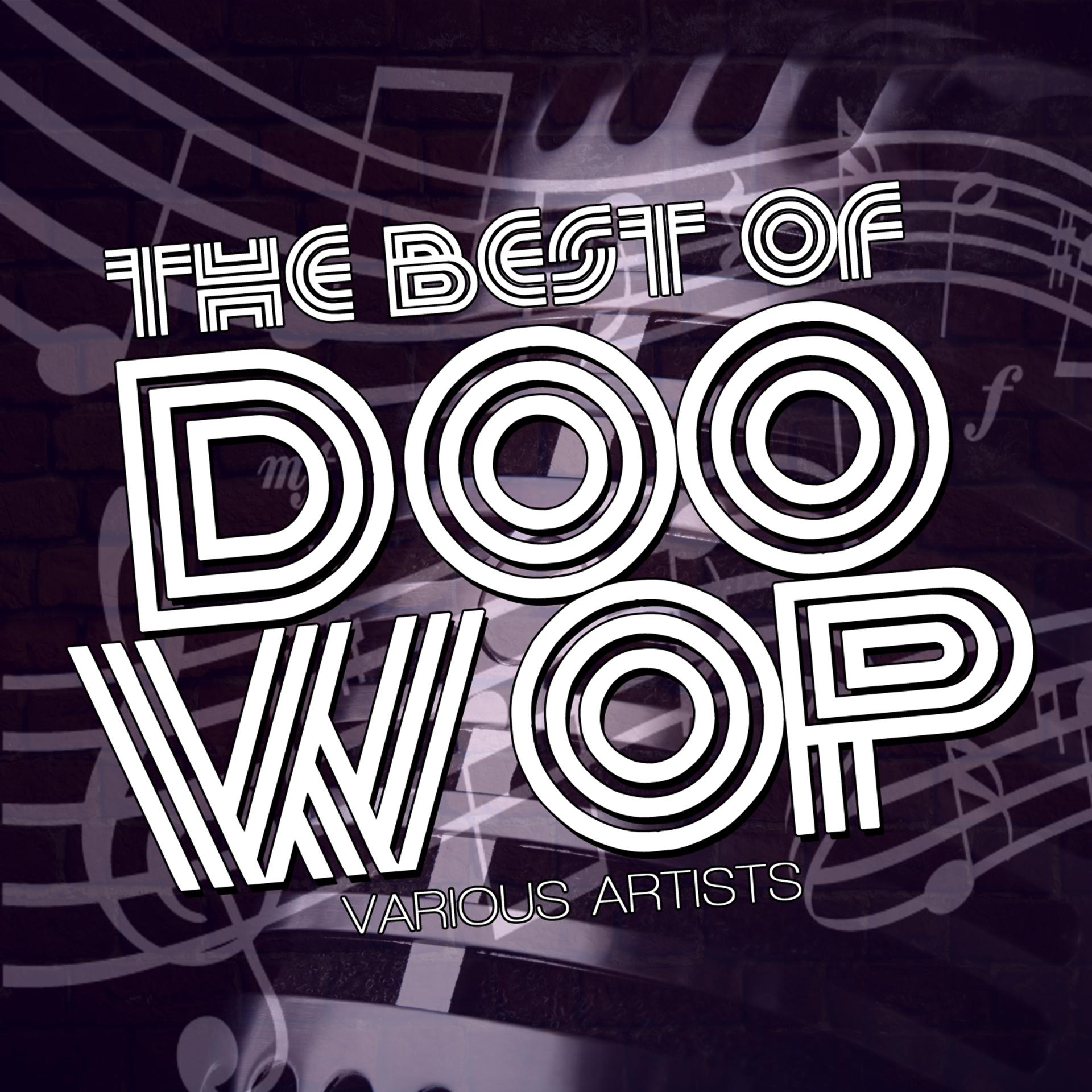 Постер альбома The Best Of Doo Wop