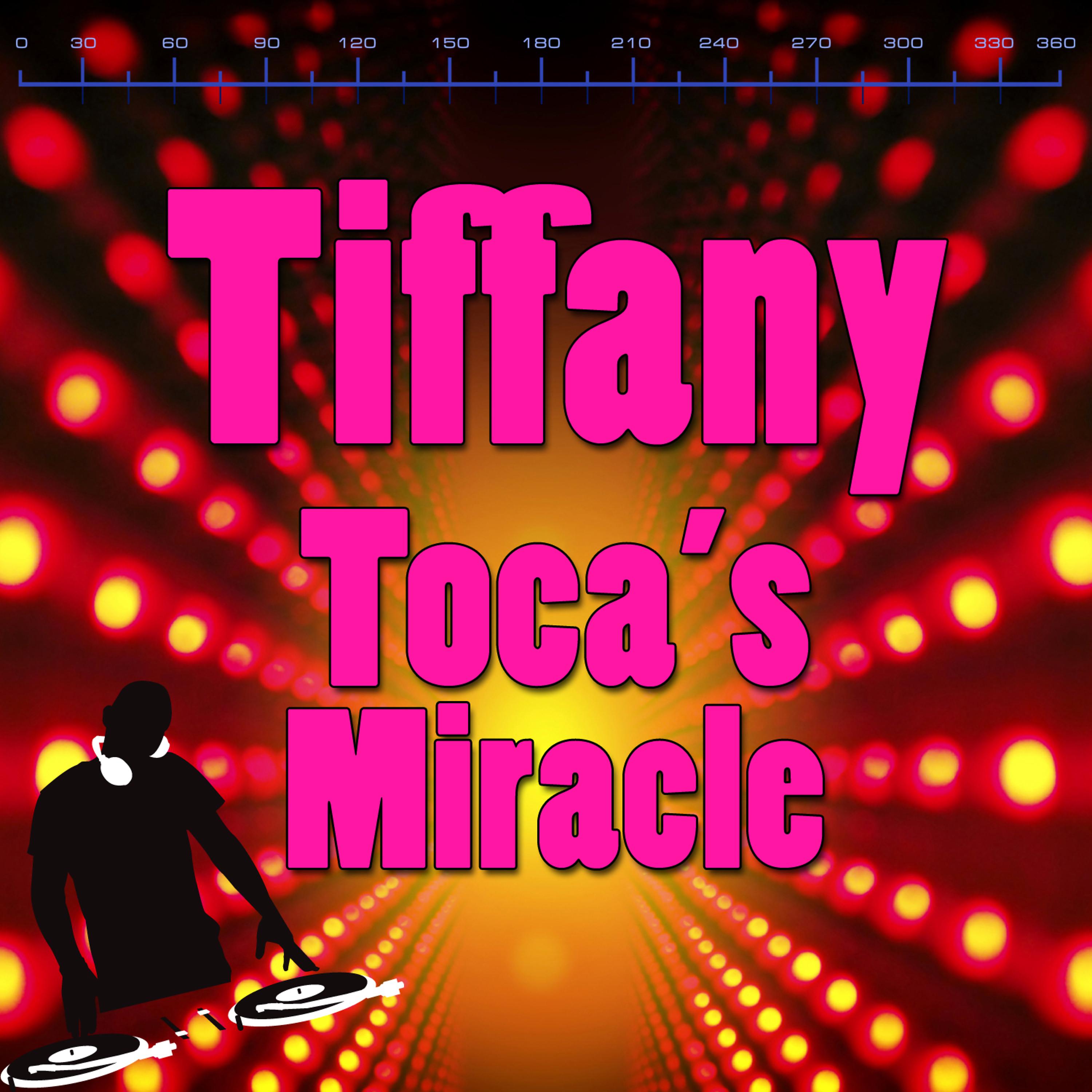 Постер альбома Toca’s Miracle