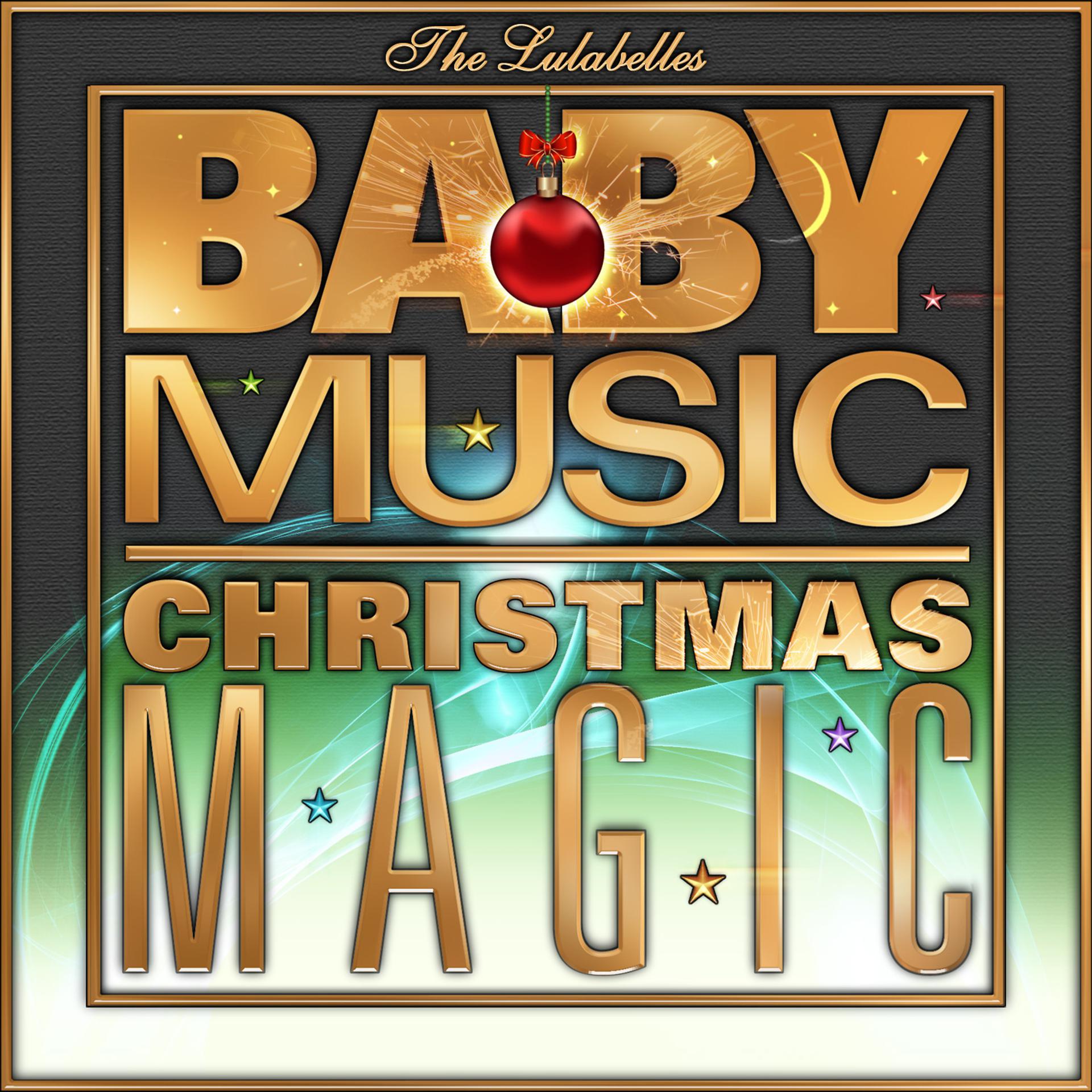 Постер альбома The Lulabelles: Baby Music Christmas Magic