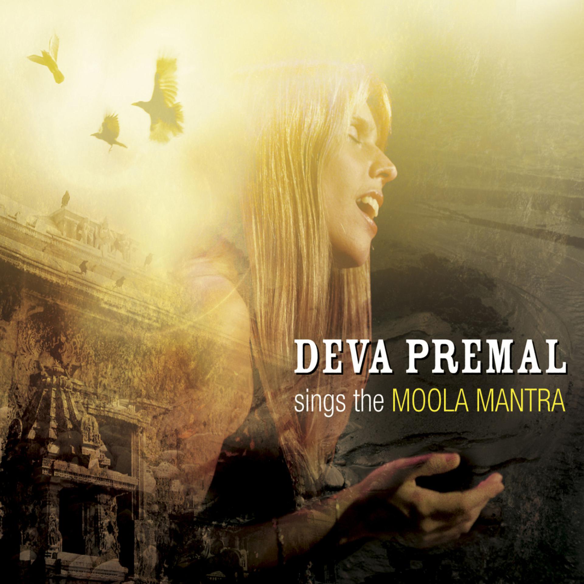 Постер альбома Deva Premal Sings The Moola Mantra