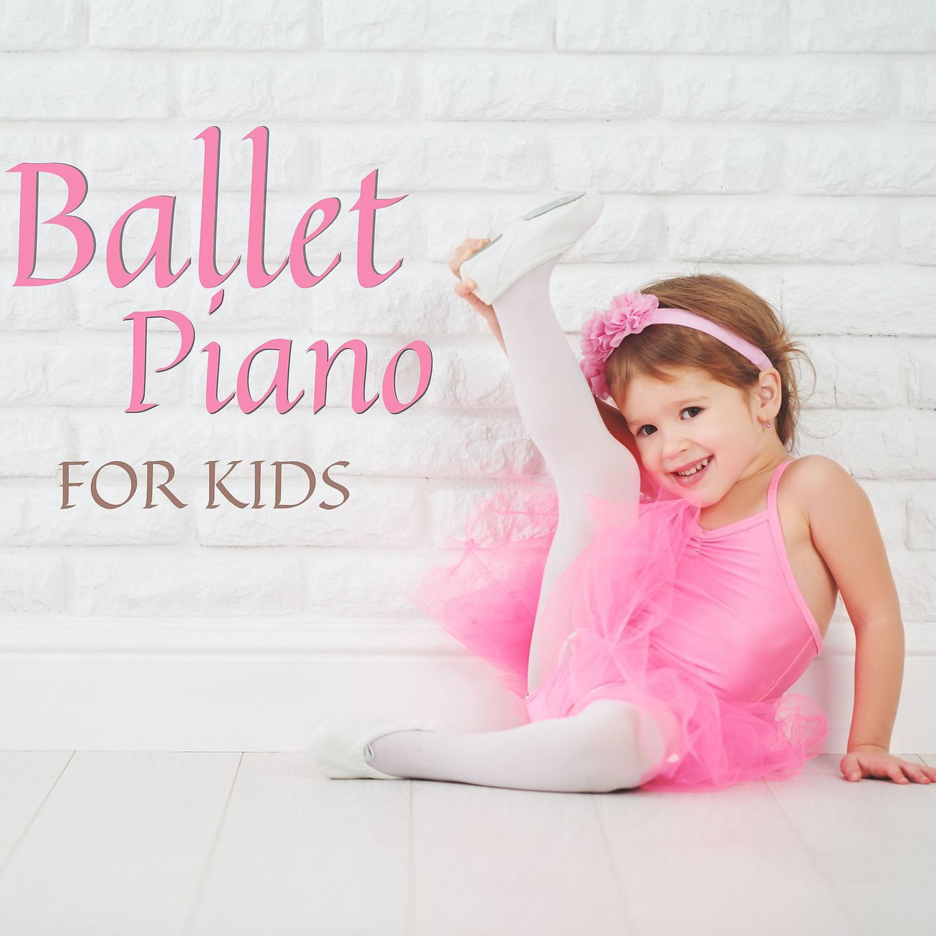 Постер альбома Ballet Piano Music for Kids