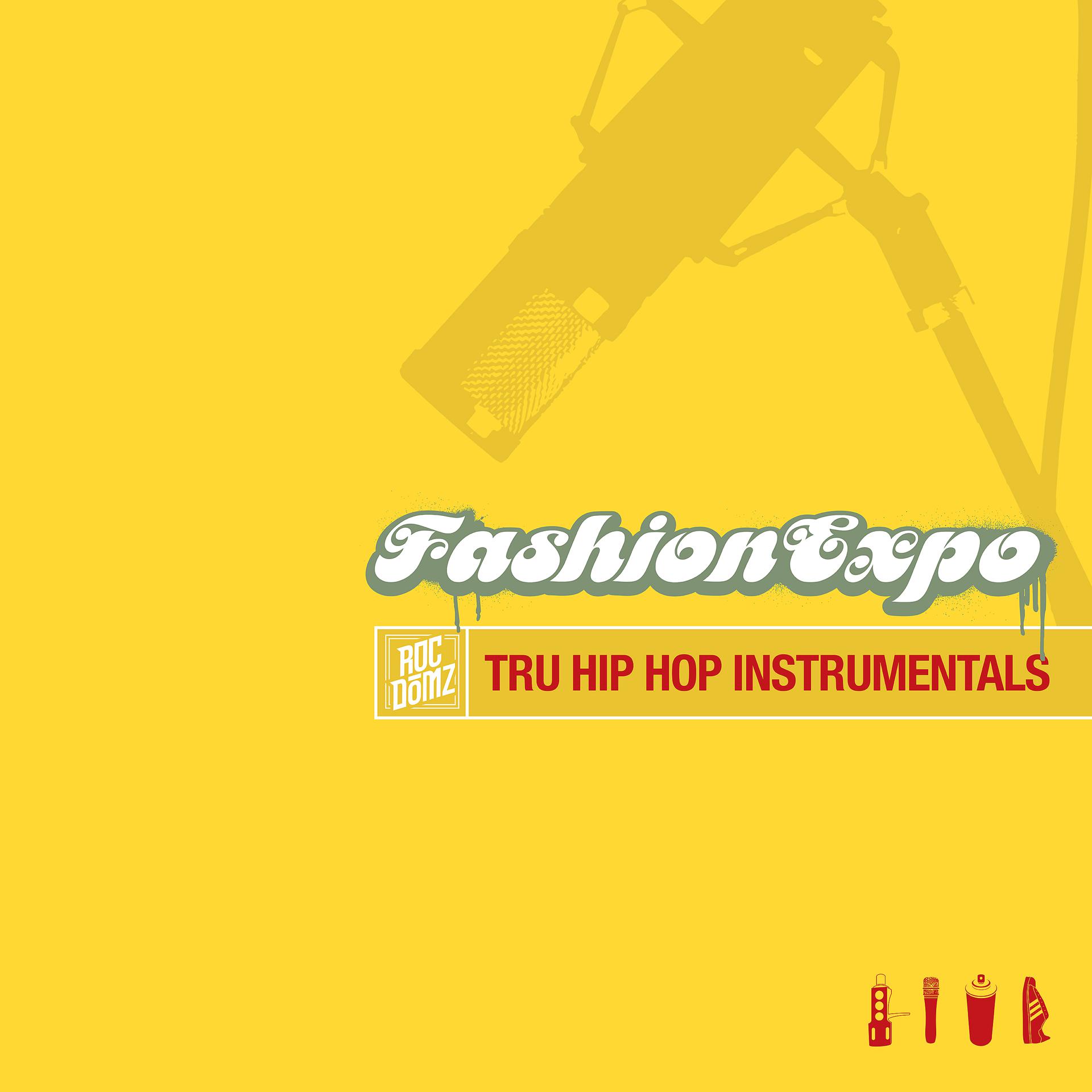 Постер альбома Fashion Expo: Tru Hip Hop Instrumentals