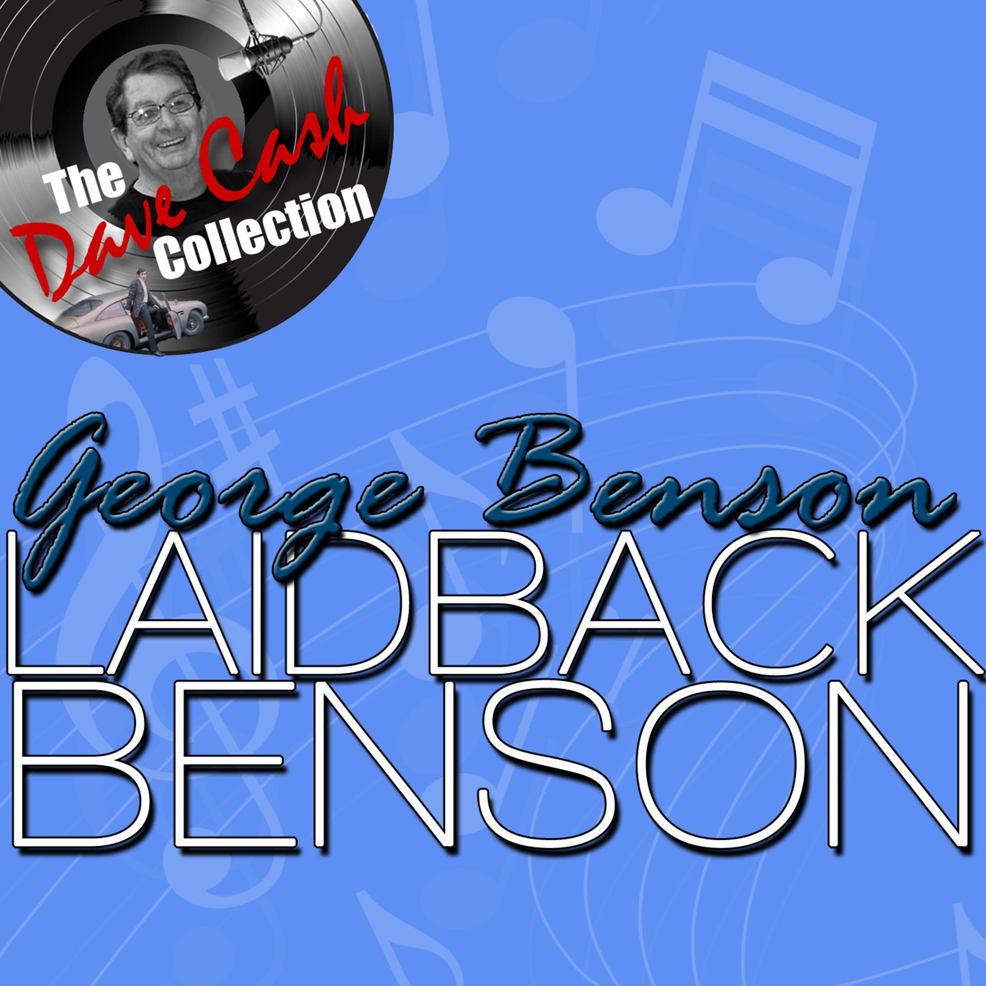 Постер альбома Laidback Benson - [The Dave Cash Collection]