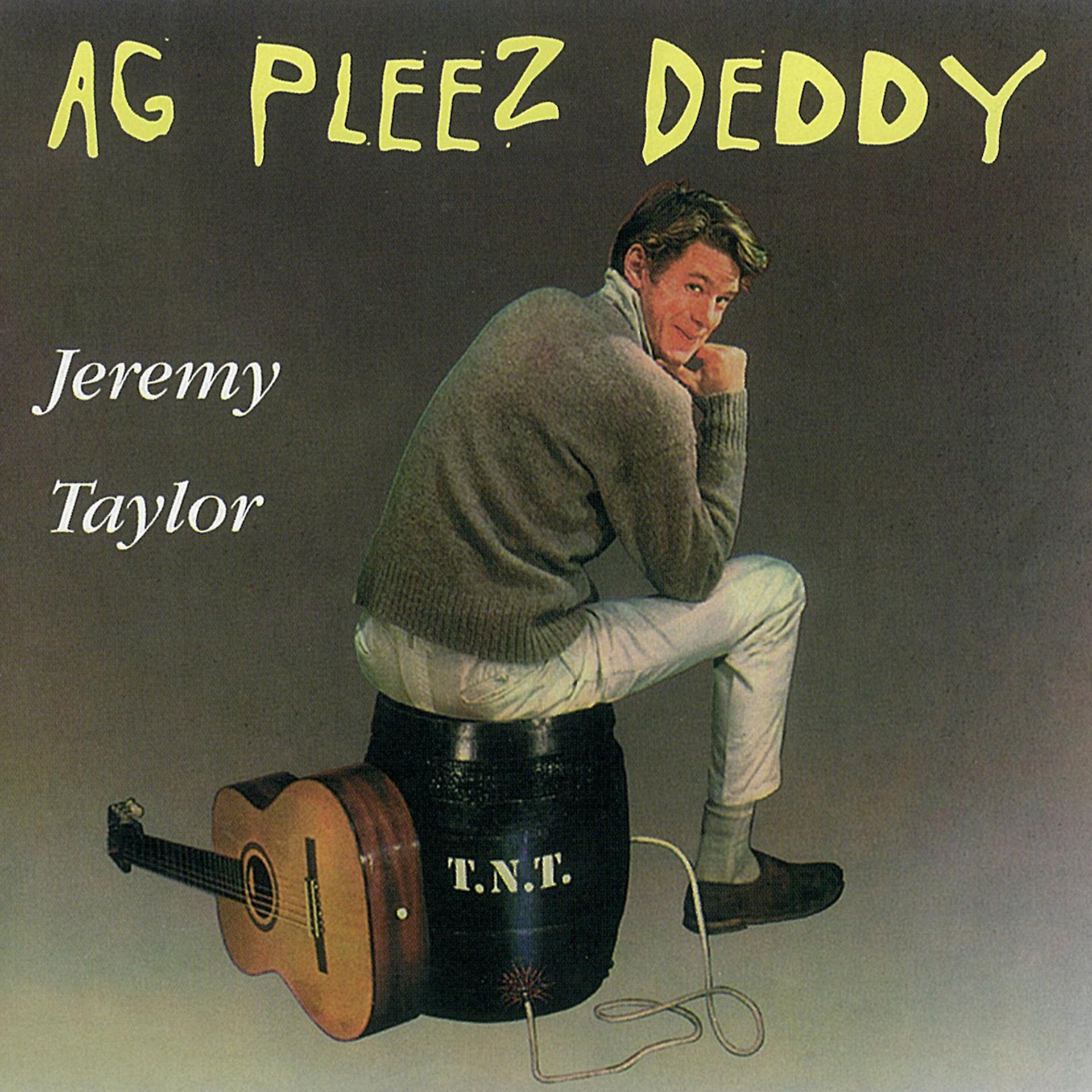Постер альбома Ag Pleez Deddy
