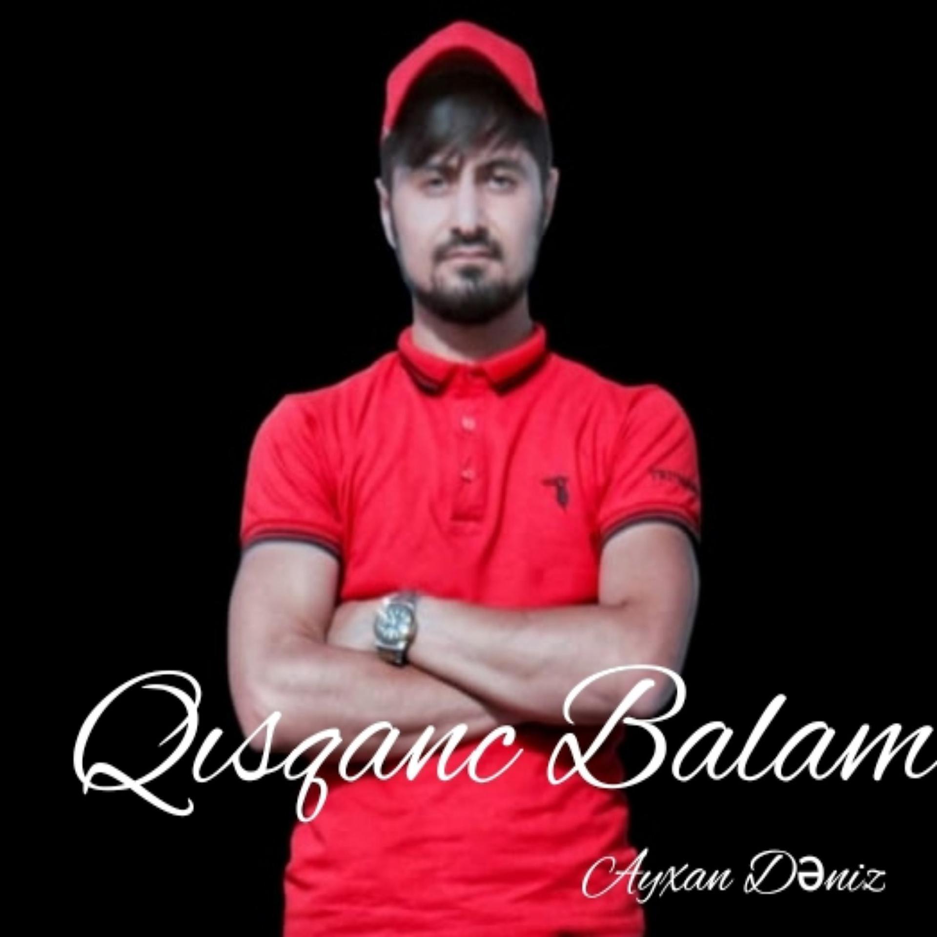 Постер альбома Qısqanc Balam