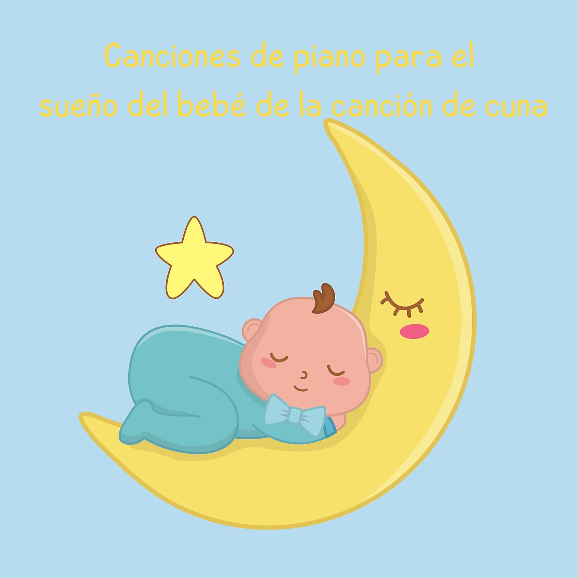 Постер альбома Canciones de piano para el sueño del bebé de la canción de cuna