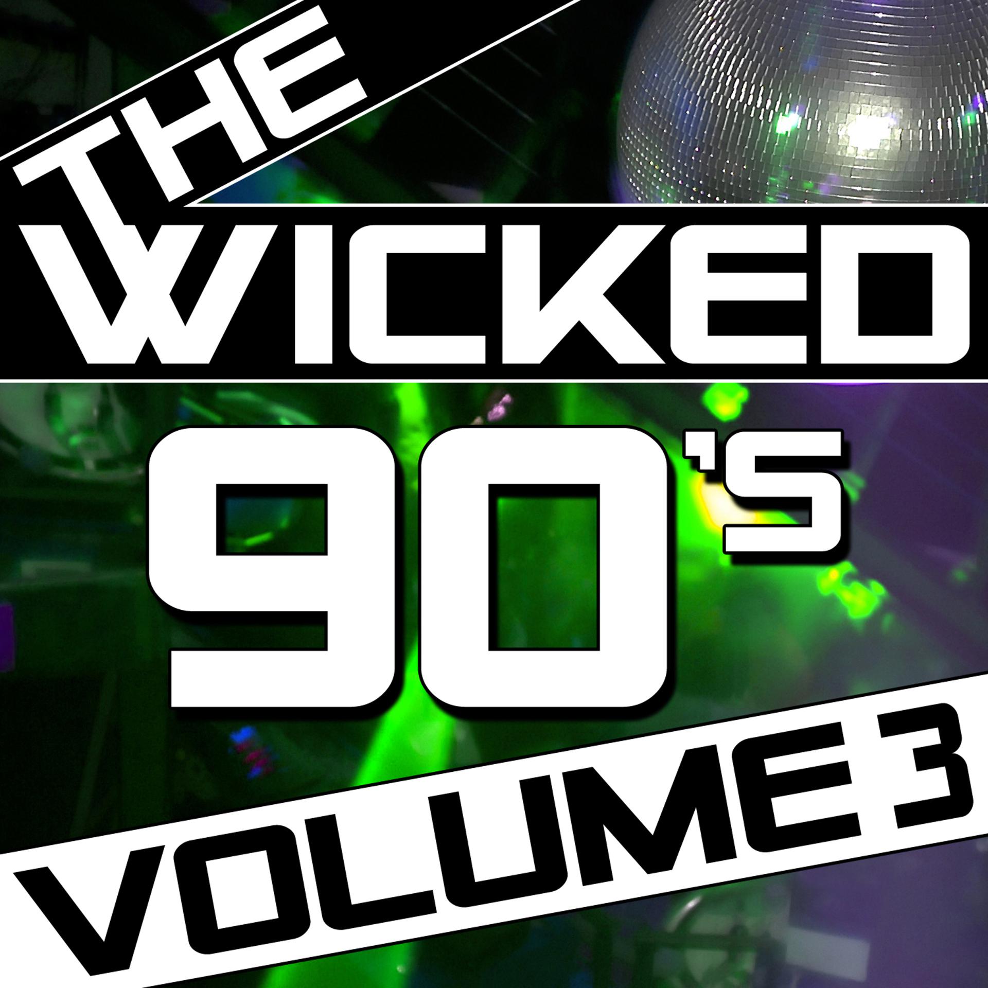 Постер альбома The Wicked 90's Vol. 3