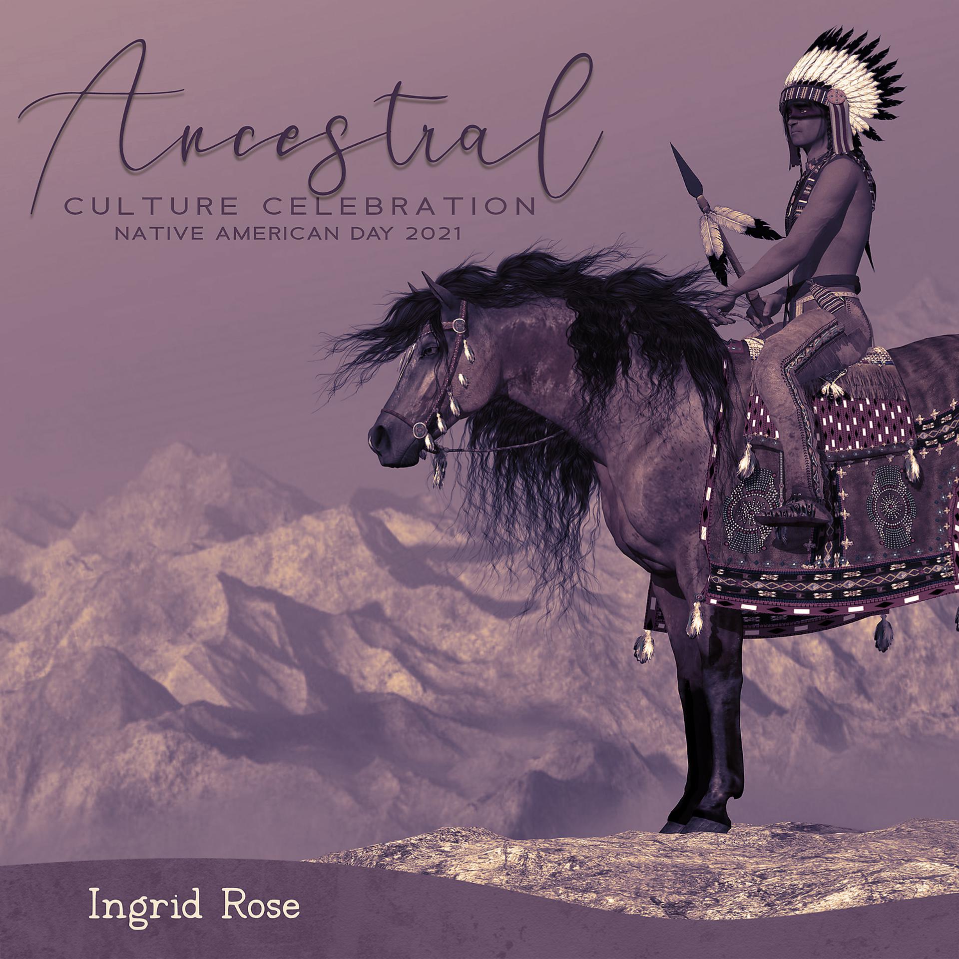 Постер альбома Ancestral Culture Celebration - Native American Day 2021