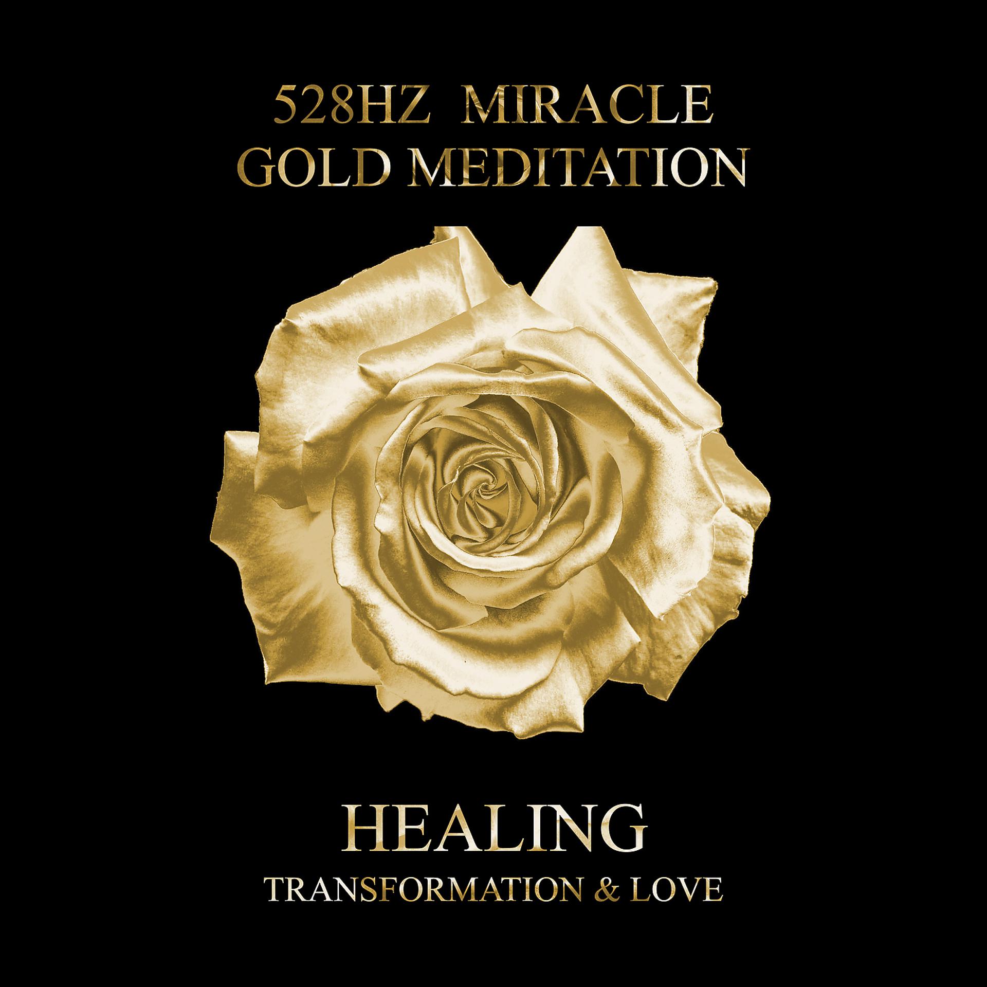 Постер альбома 528HZ Miracle Gold Meditation: Healing, Transformation & Love