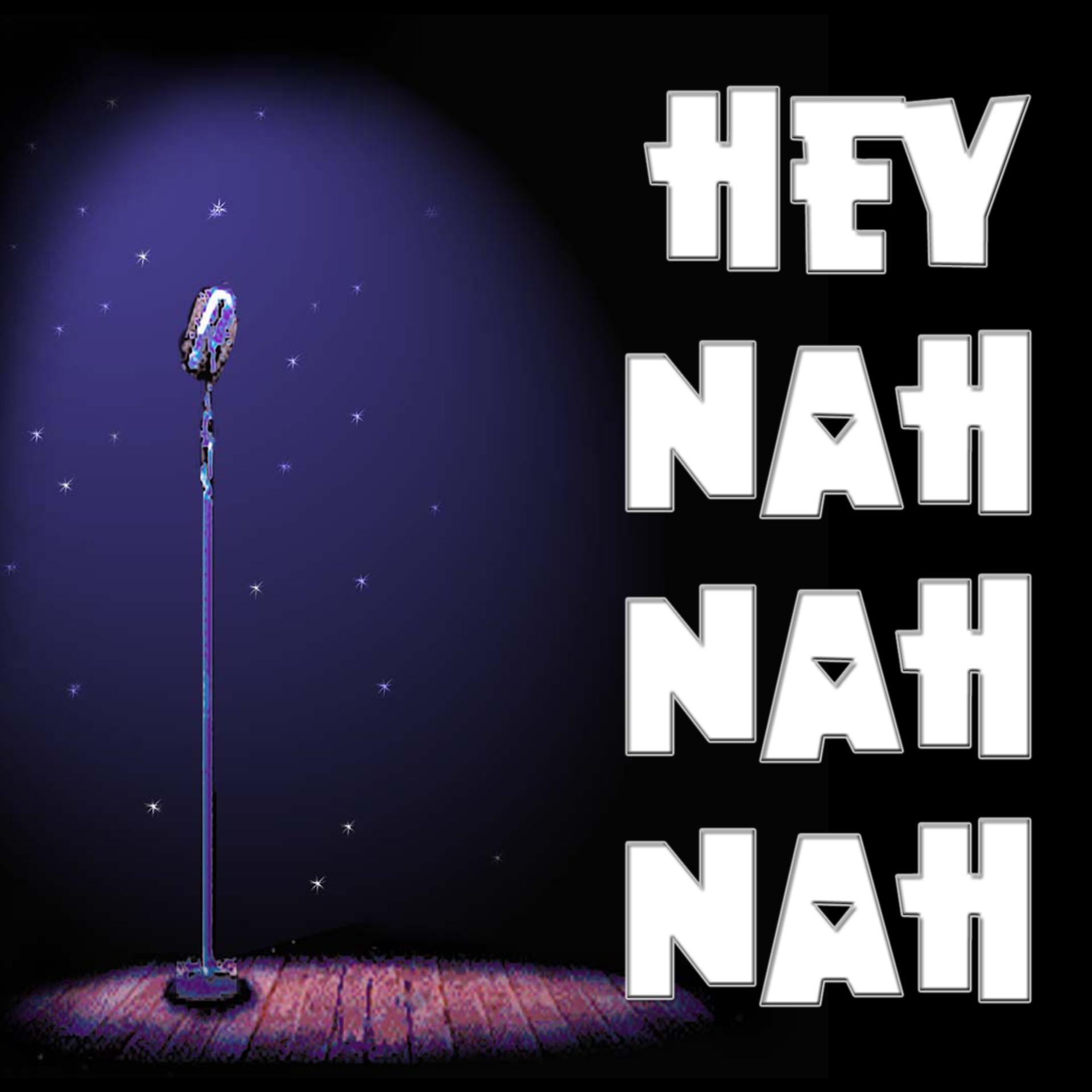 Постер альбома Hey (Nah nah nah) (Karaoke)