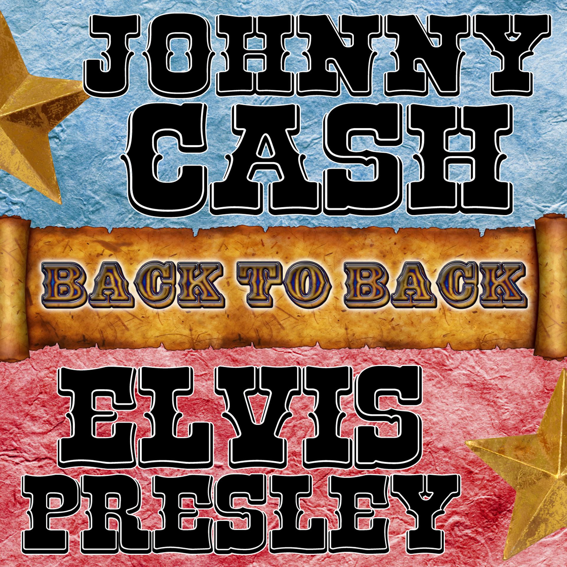Постер альбома Back To Back: Johnny Cash & Elvis Presley