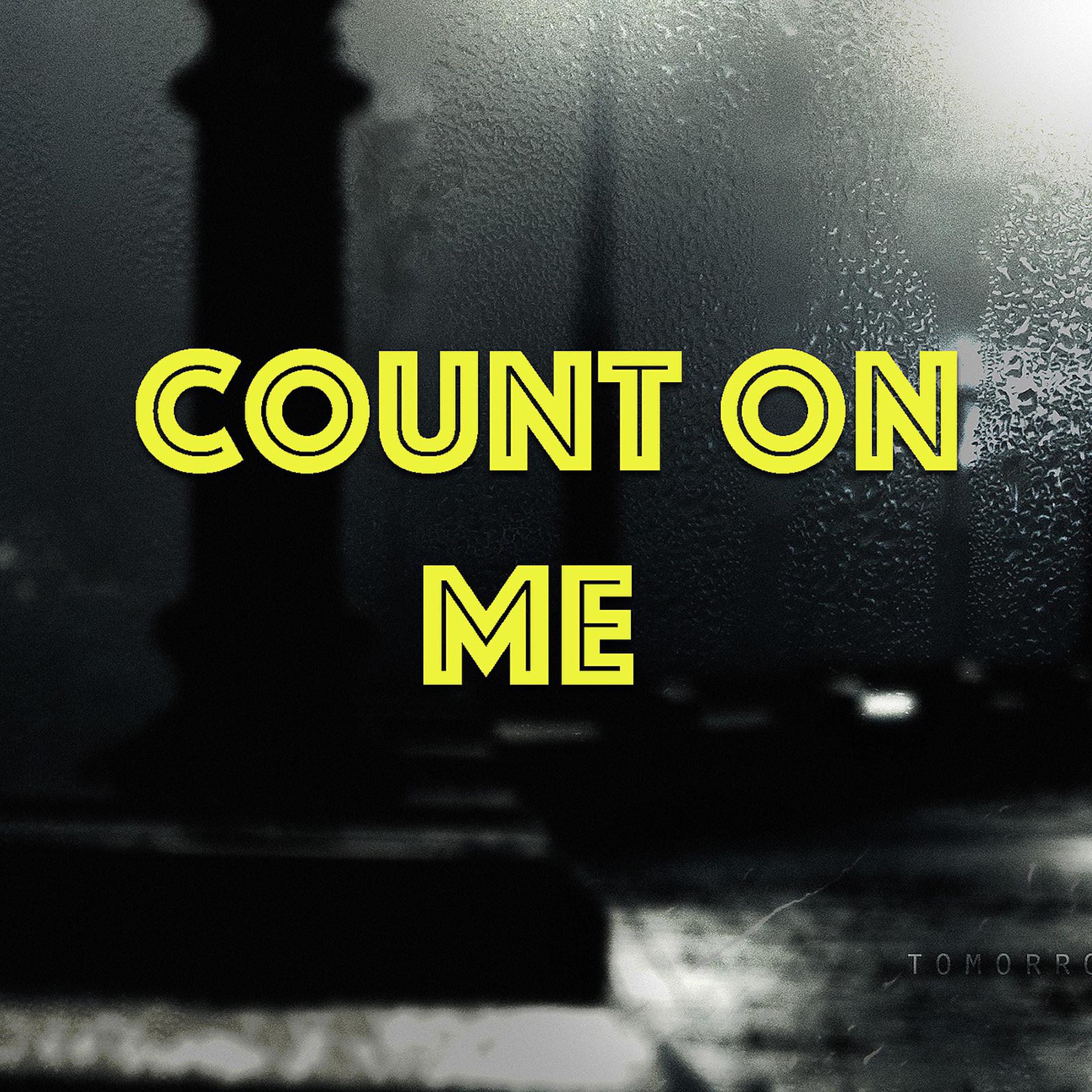 Постер альбома Count On Me