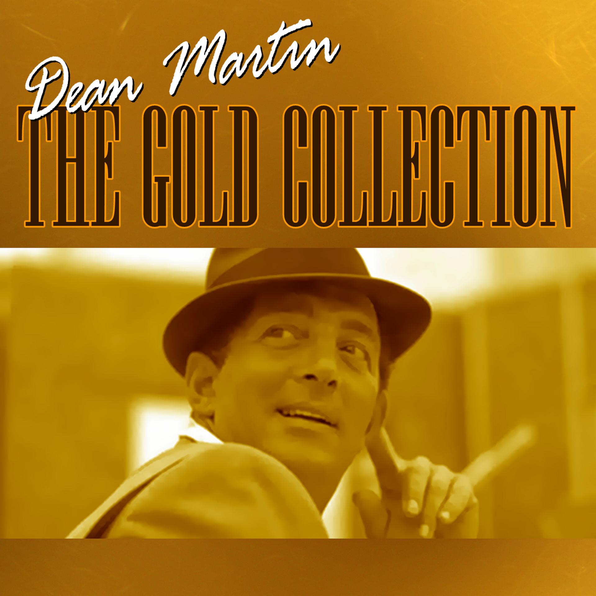Постер альбома Dean Martin - The Gold Collection