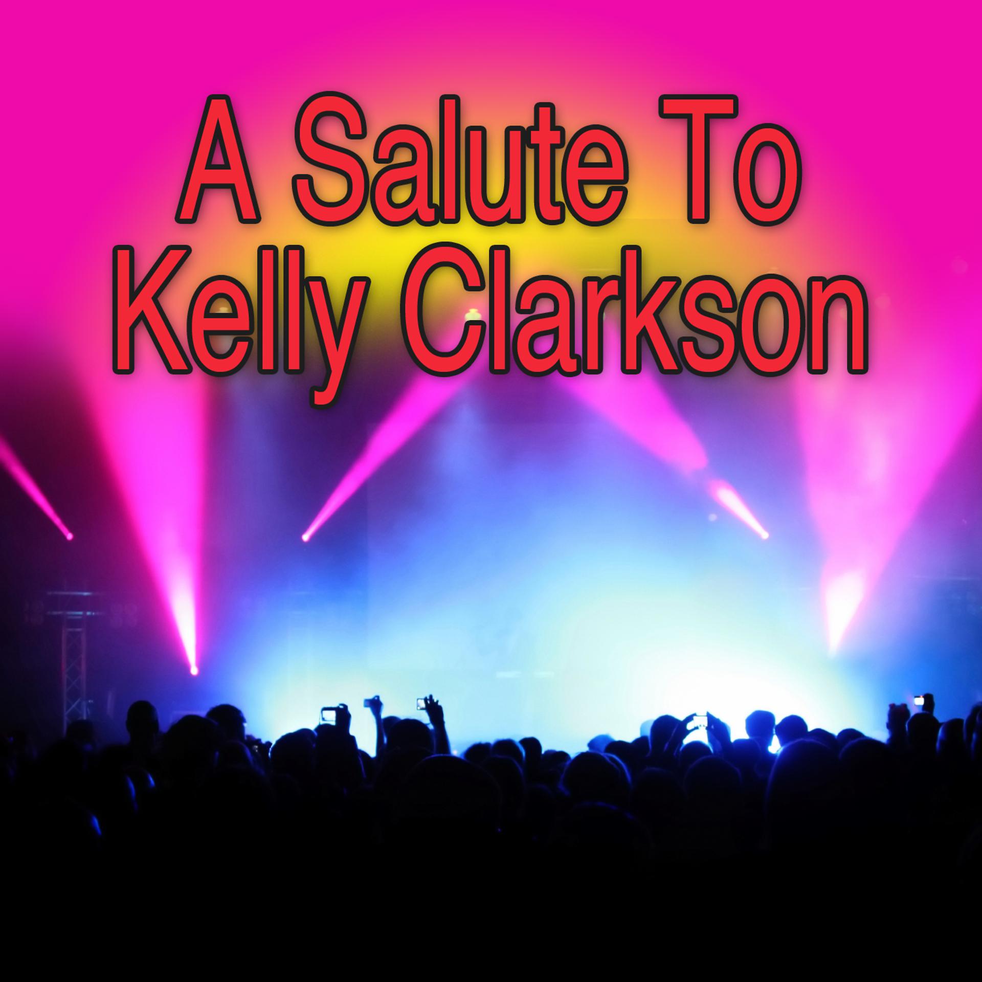 Постер альбома A Salute To Kelly Clarkson