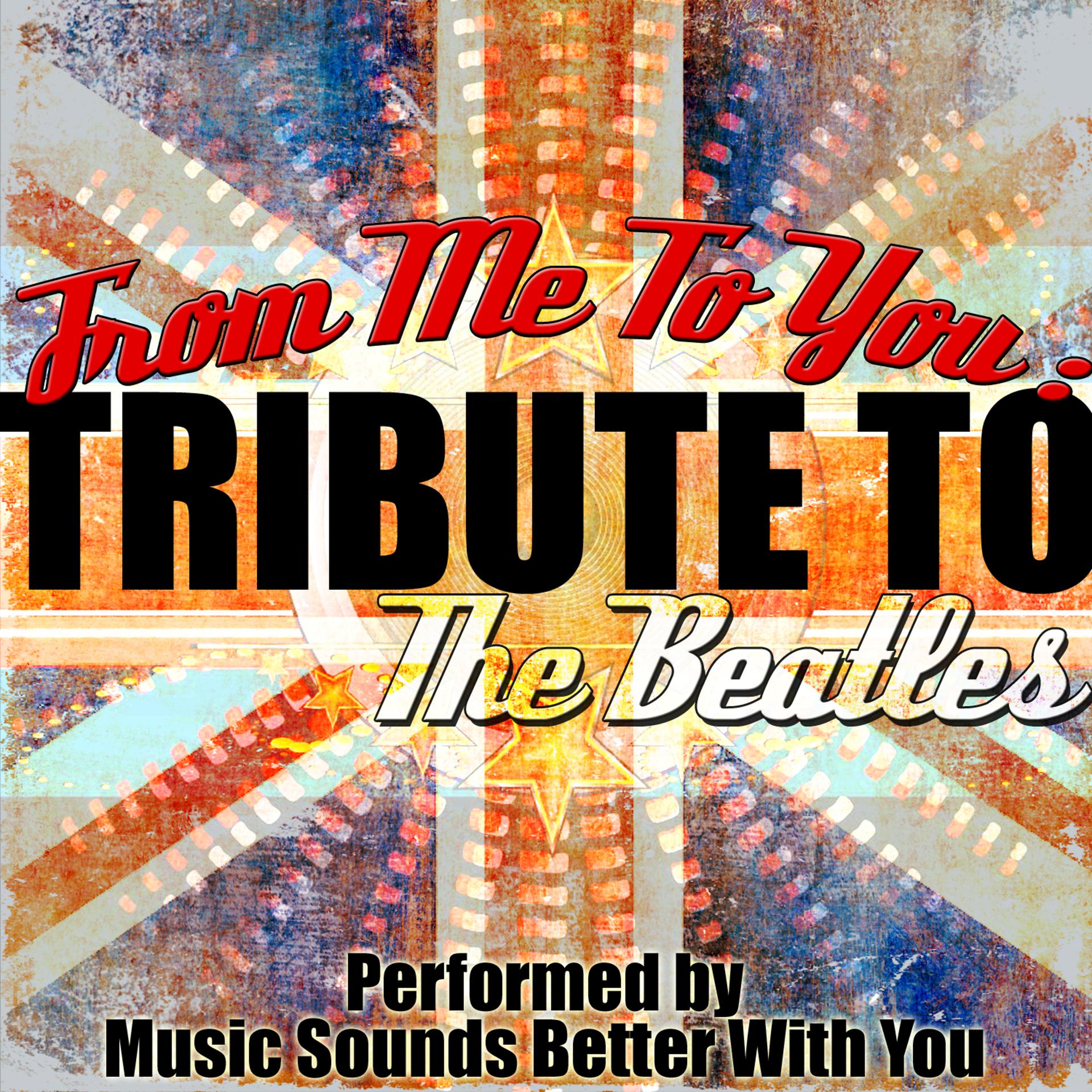 Постер альбома From Me to You: Tribute To The Beatles